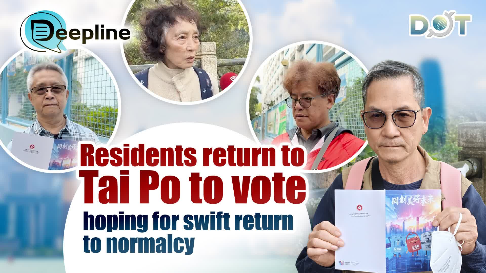 Deepline | Residents return to Tai Po to vote, hoping for swift return to normalcy