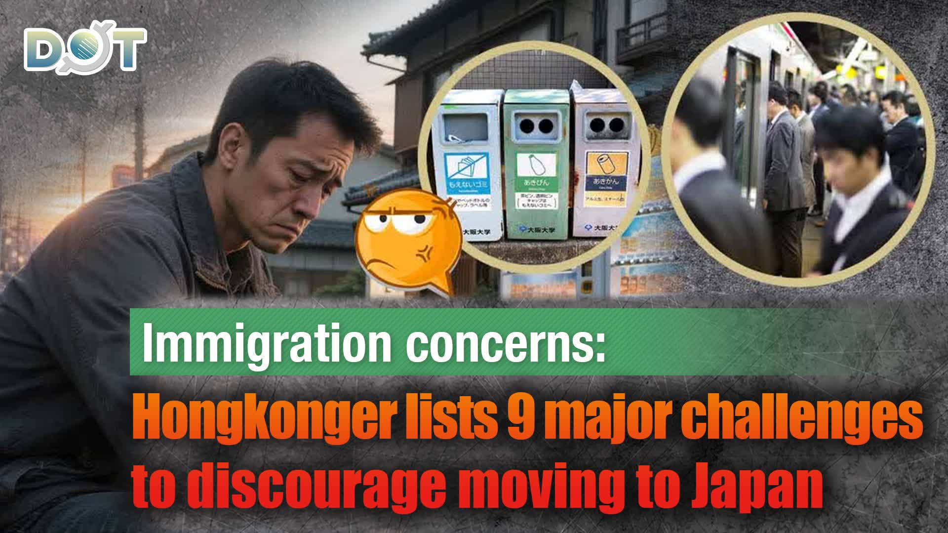 Immigration concerns: Hongkonger lists 9 major challenges to discourage moving to Japan