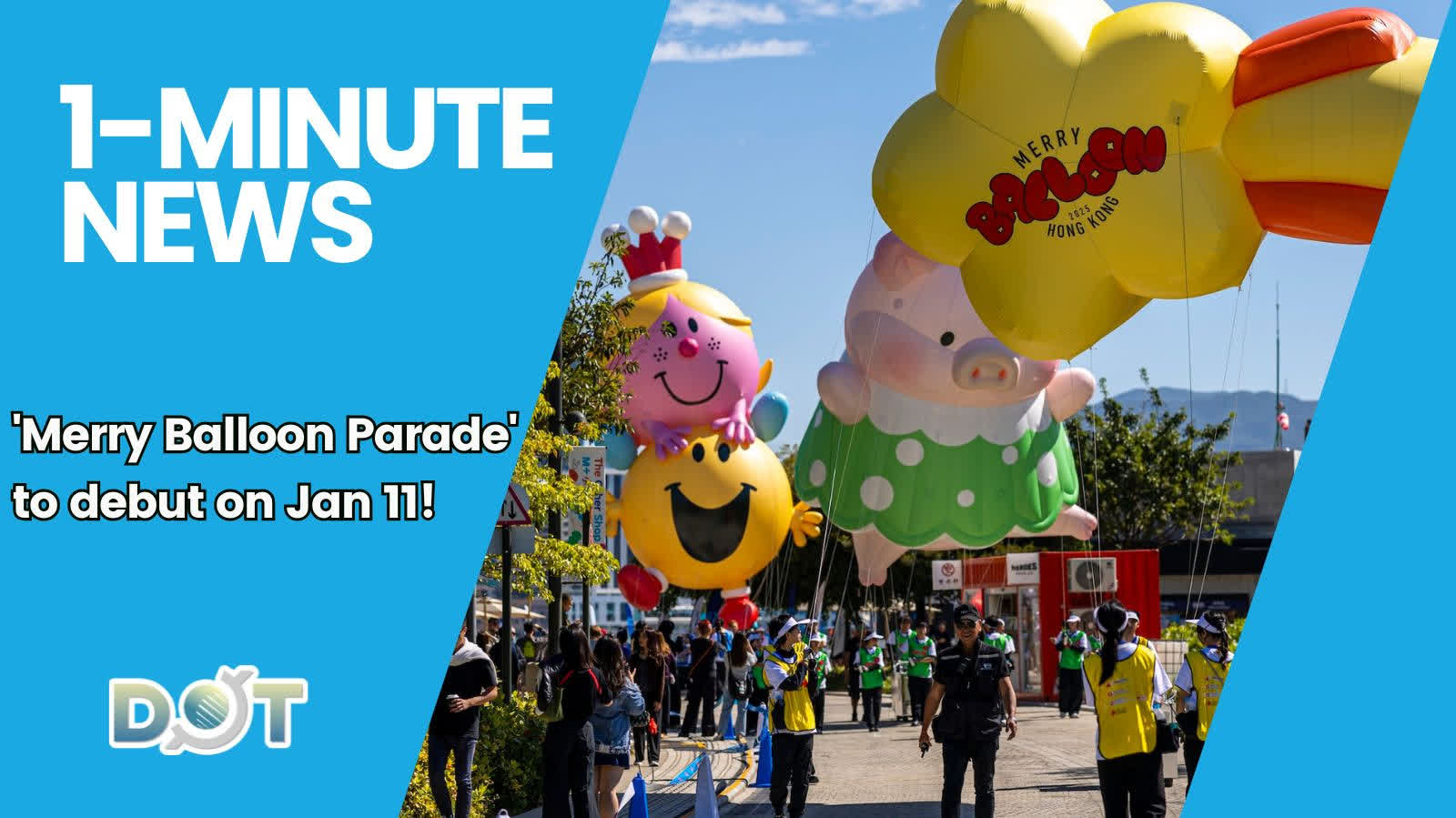 1-minute News | 'Merry Balloon Parade' to debut on Jan 11!