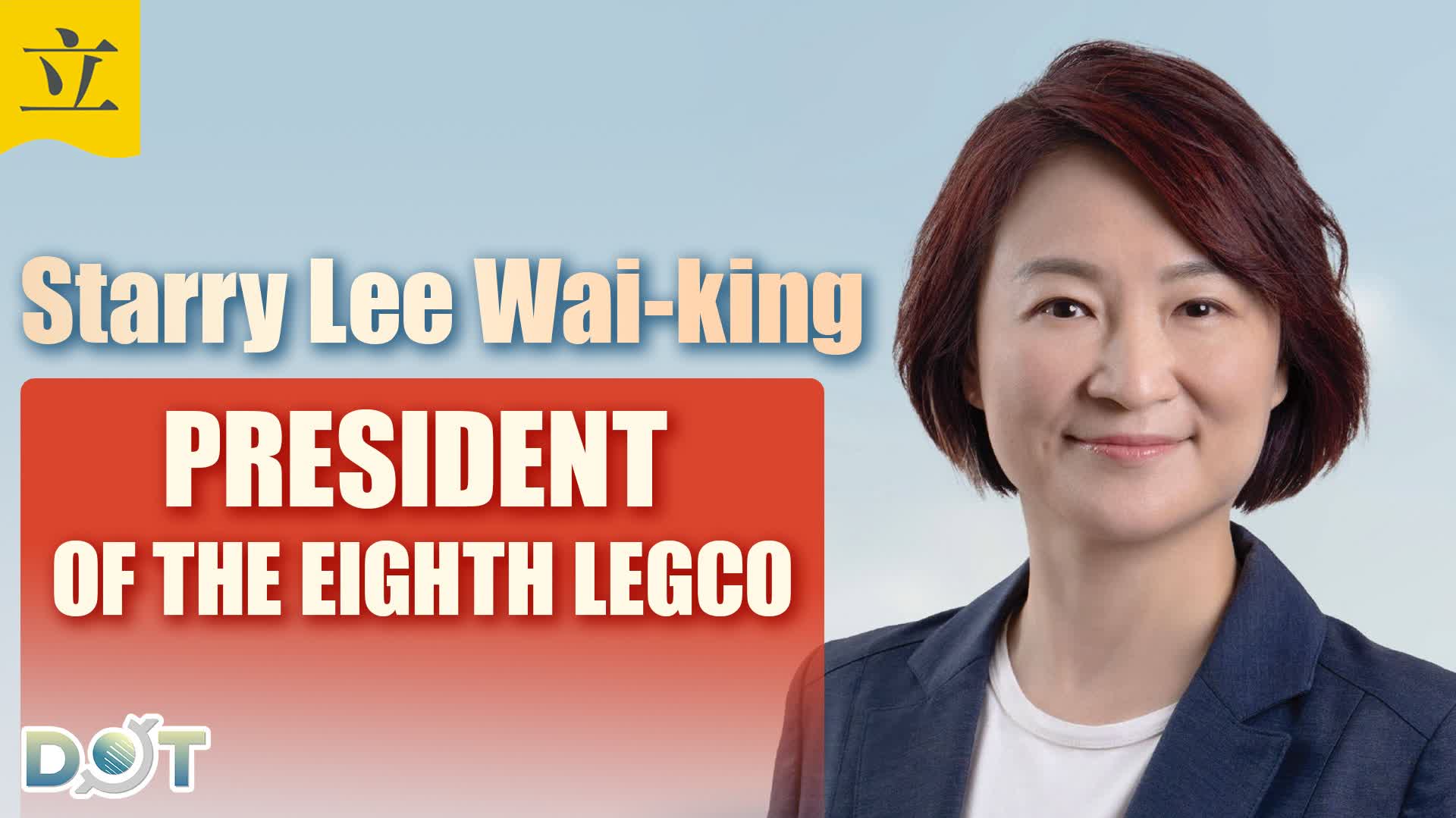 Starry Lee Wai-king elected as president of eighth LegCo