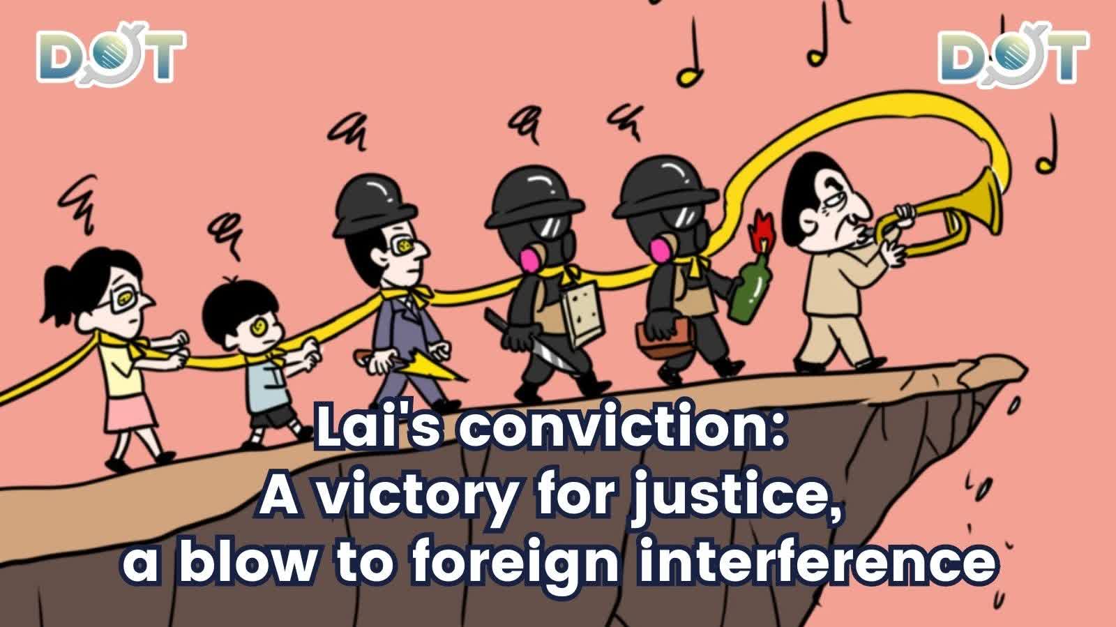 Deepline | Lai's conviction: A victory for justice, a blow to foreign interference