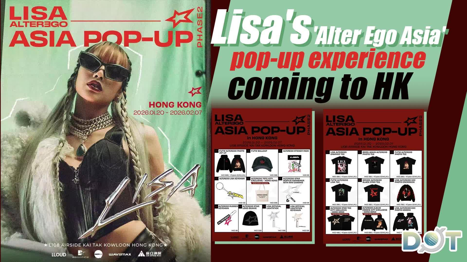 Lisa's 'Alter Ego Asia' pop-up experience coming to HK