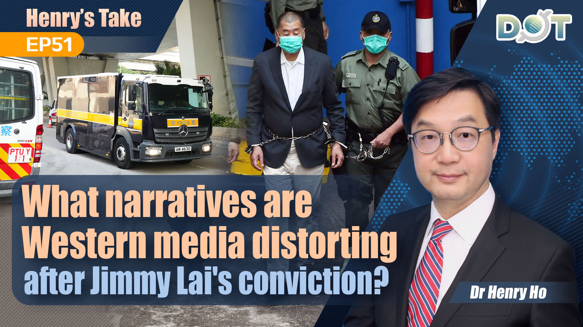Henry's Take EP51 | What narratives are Western media distorting after Jimmy Lai's conviction?