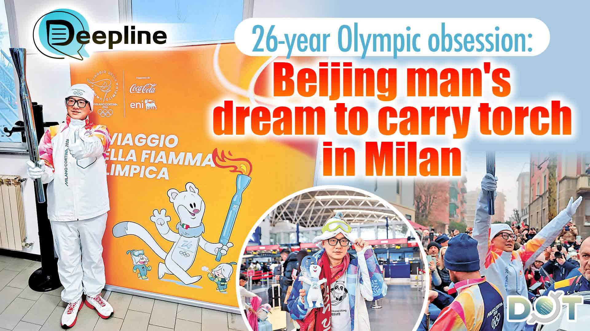 Deepline | 26-year Olympic obsession: Beijing man's dream to carry torch in Milan