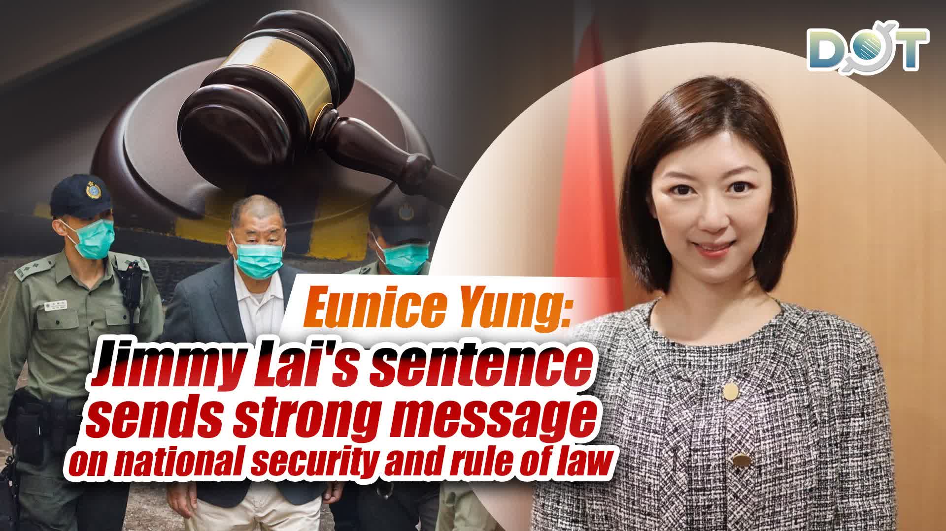 Eunice Yung: Jimmy Lai's sentence sends strong message on national security and rule of law