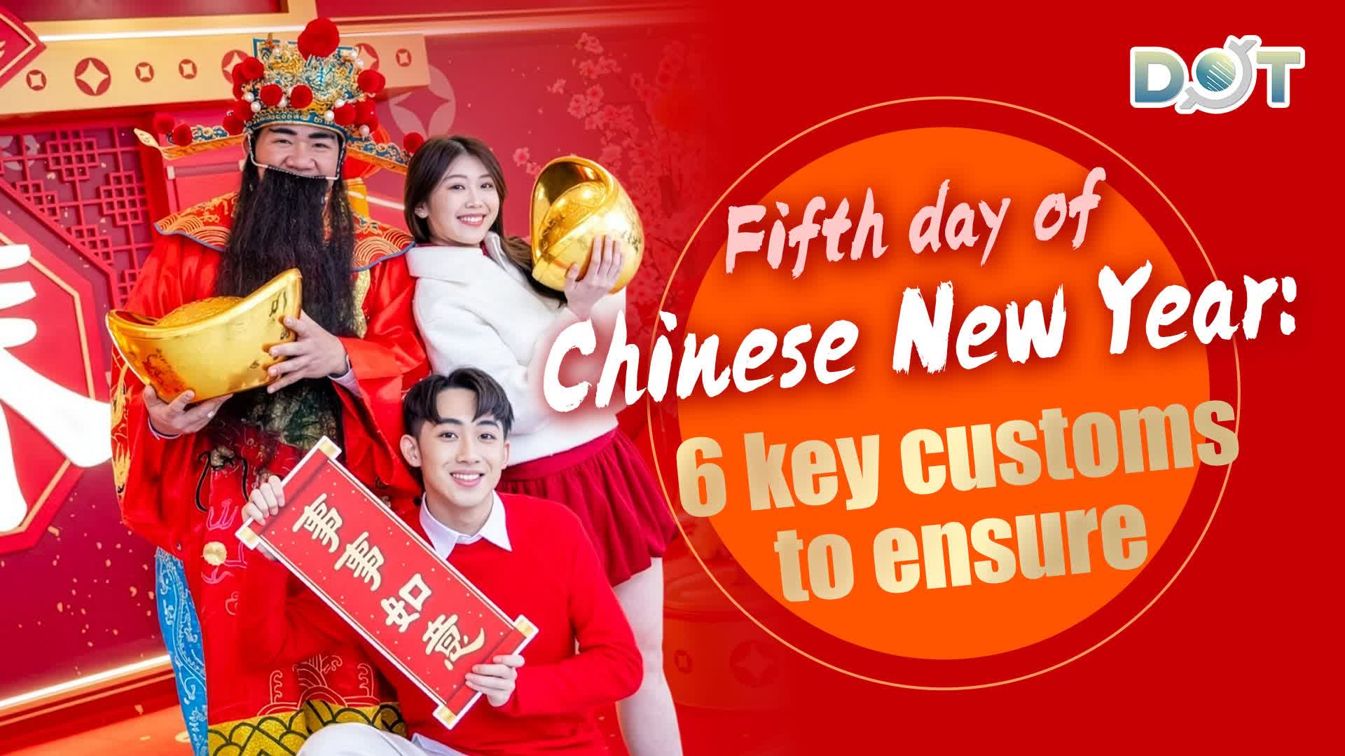 Fifth day of Chinese New Year: 6 key customs to ensure prosperity & banish bad luck