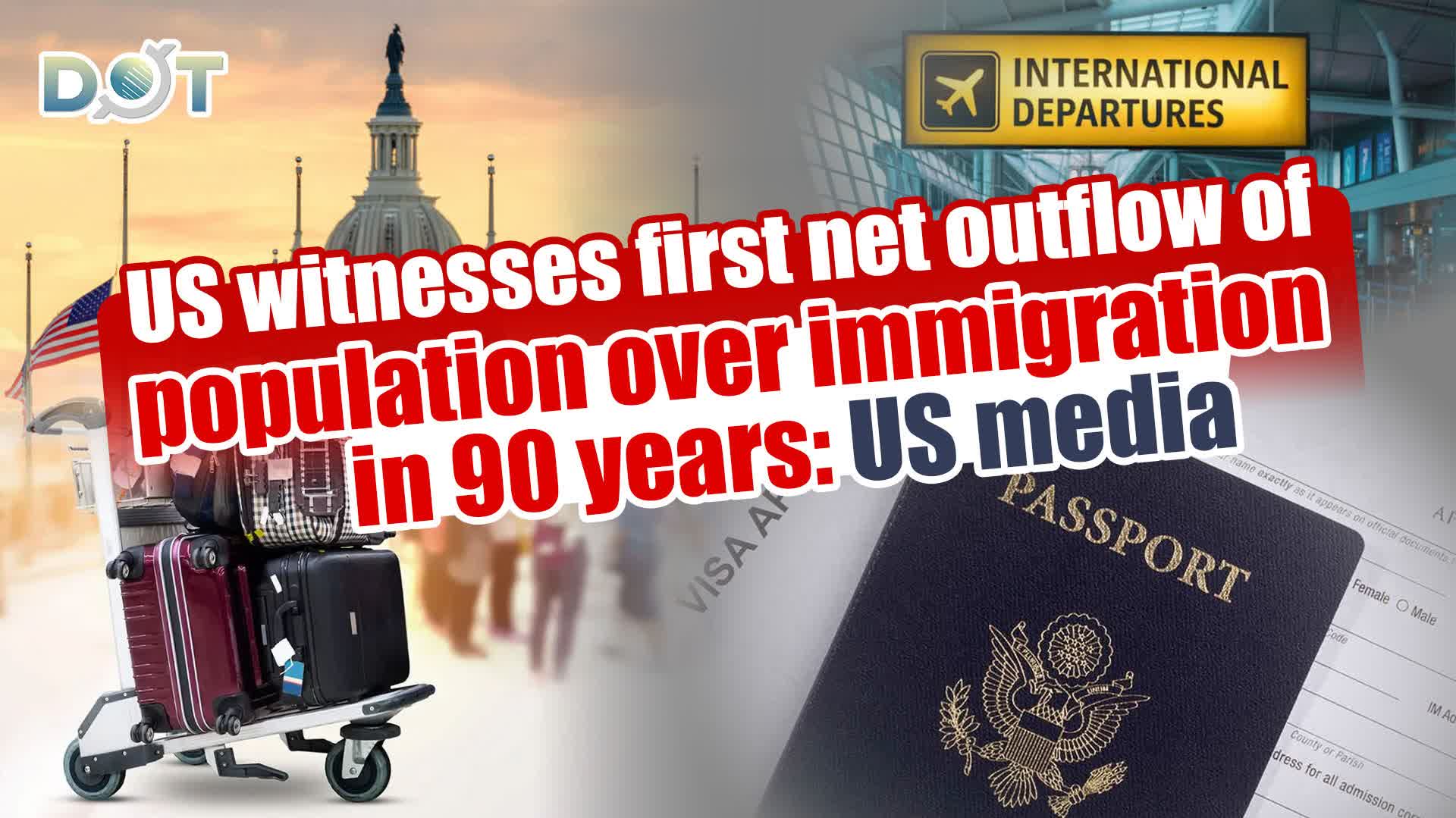 US witnesses first net outflow of population over immigration in 90 years: US media