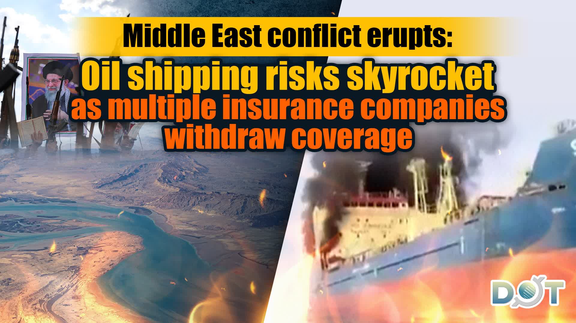 Middle East conflict erupts: Oil shipping risks skyrocket as multiple ...