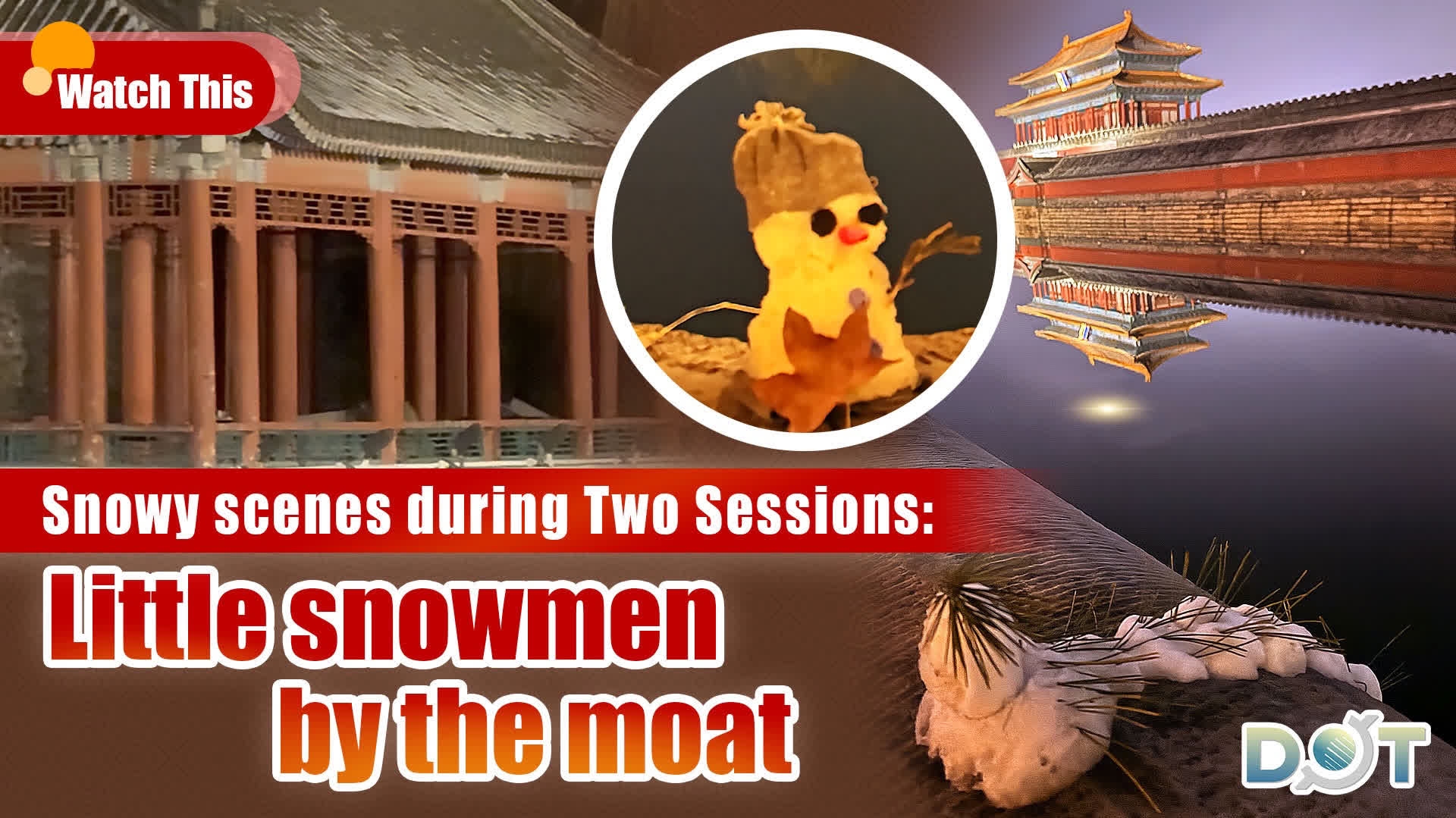 What This | Snowy scenes during Two Sessions: Little snowmen by the moat