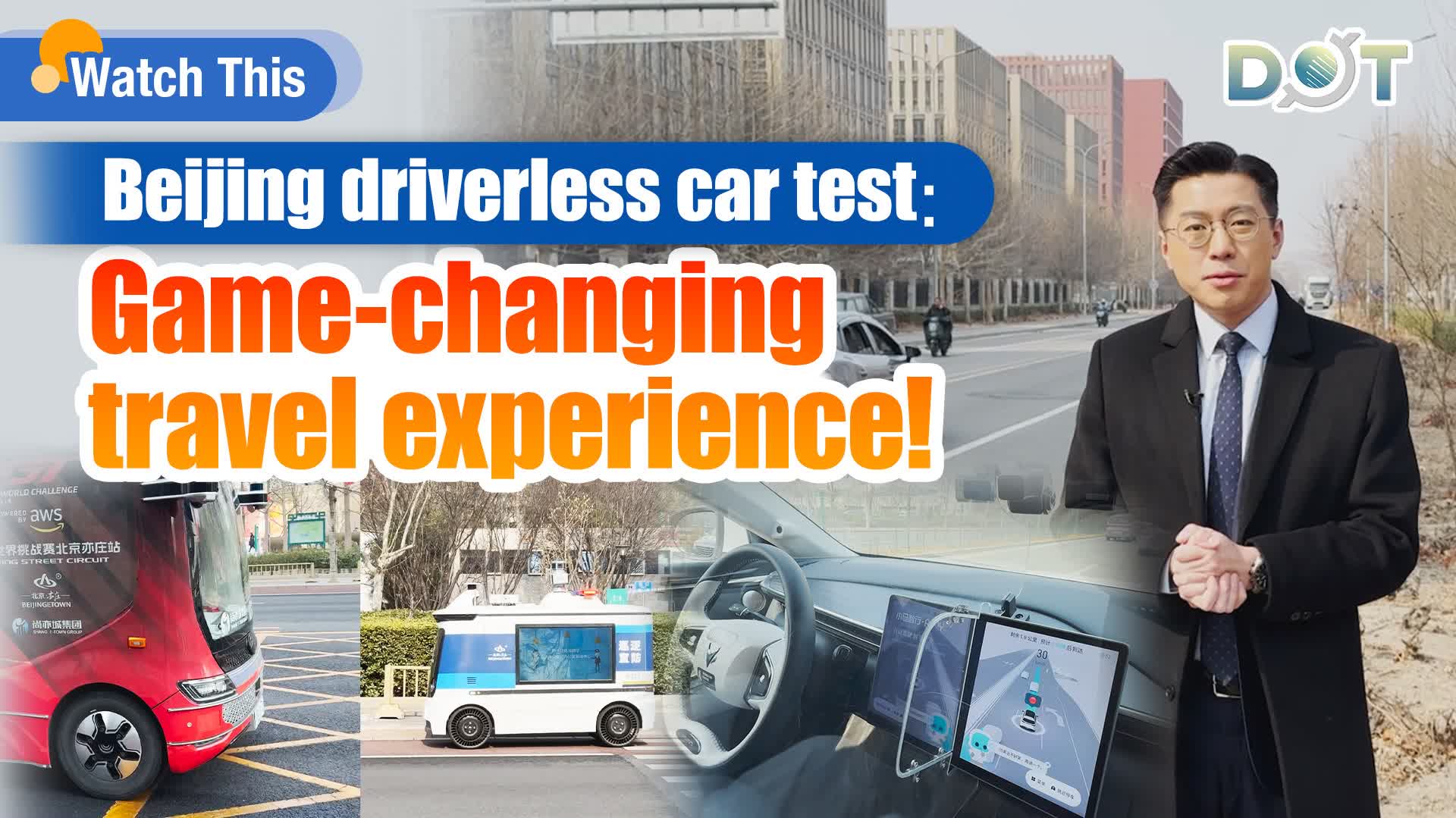 Watch This | Beijing driverless car test: Game-changing travel experience!