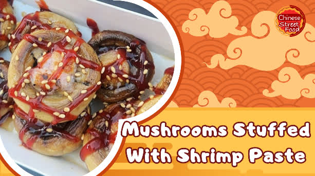 100 Ways To Drool | Mushrooms stuffed with shrimp paste