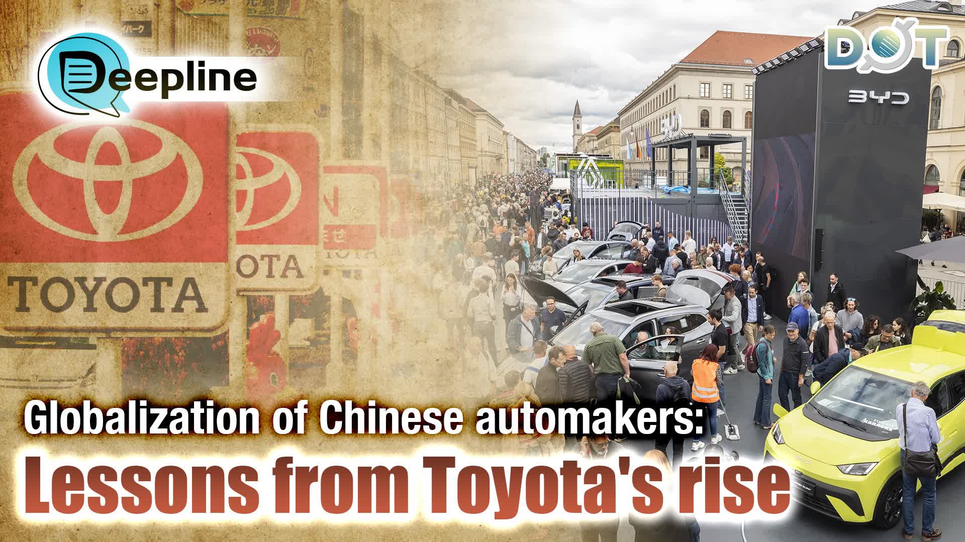Deepline | Globalization of Chinese automakers: Lessons from Toyota's rise