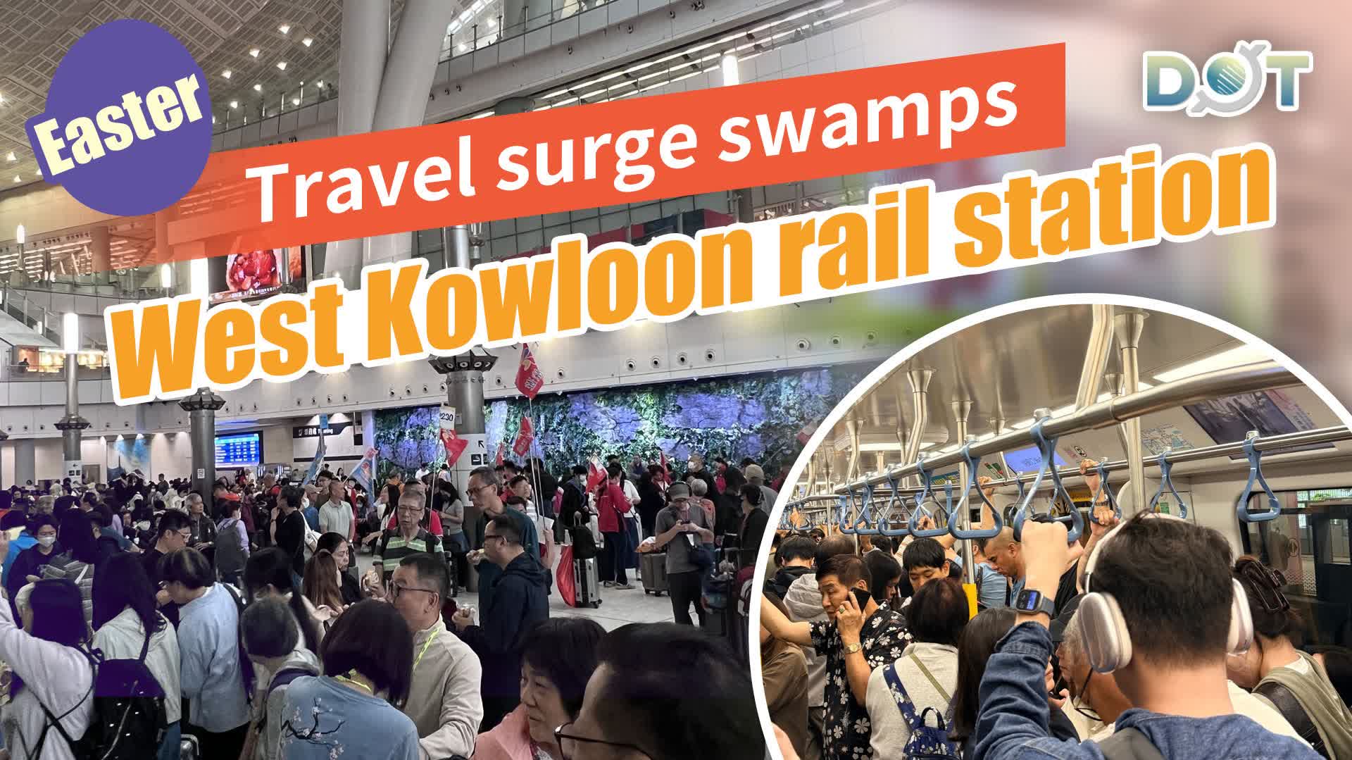 (Photos) Easter | Travel surge swamps West Kowloon rail station