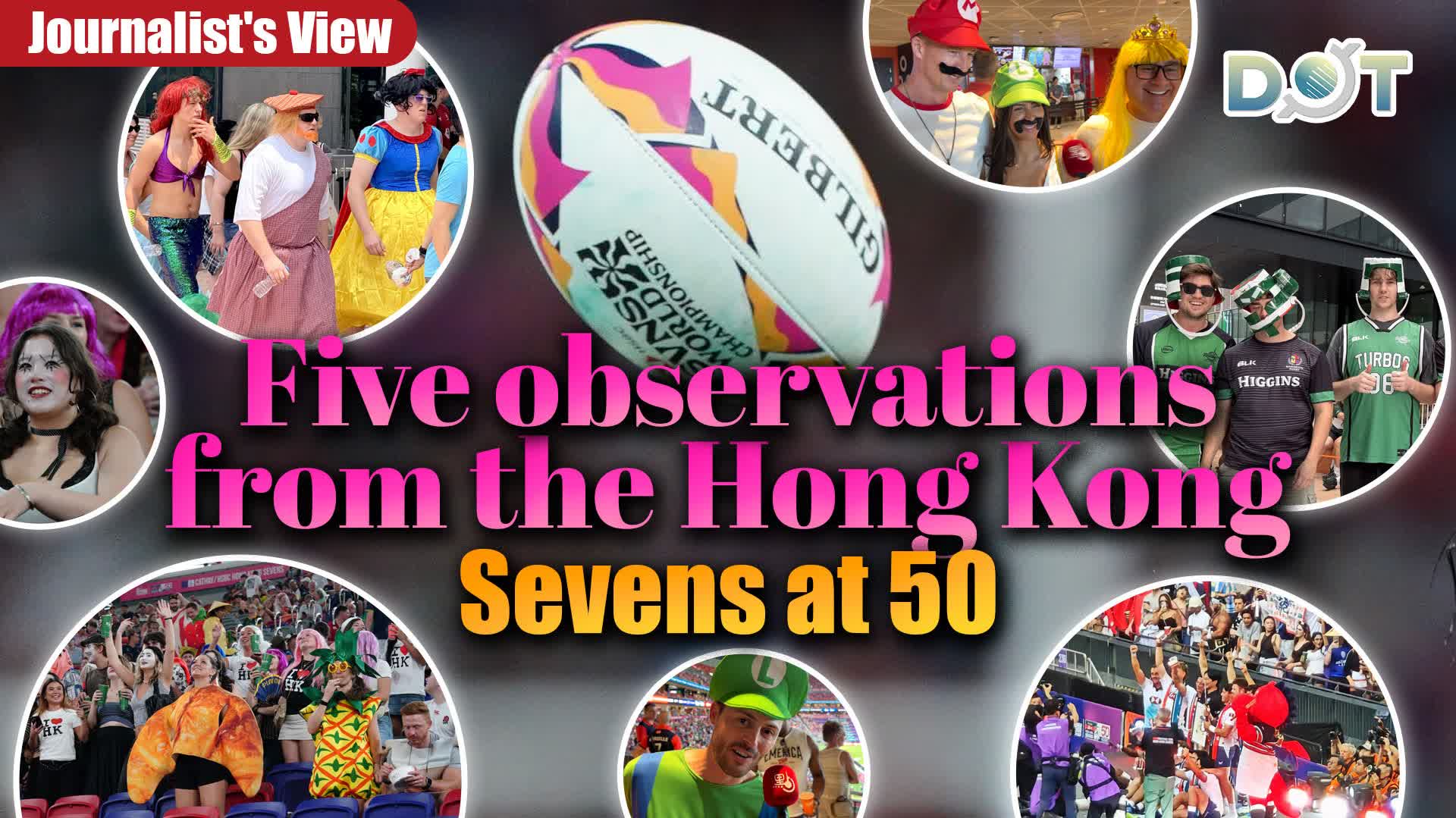 Journalist's View | Five observations from the Hong Kong Sevens at 50
