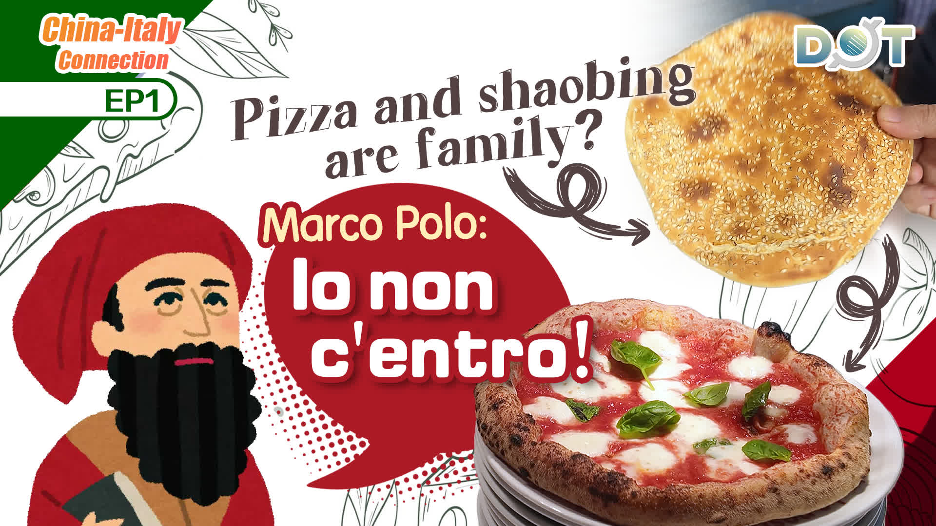 China-Italy Connection EP1 | Pizza and shaobing are family? Marco Polo: Io non c'entro!