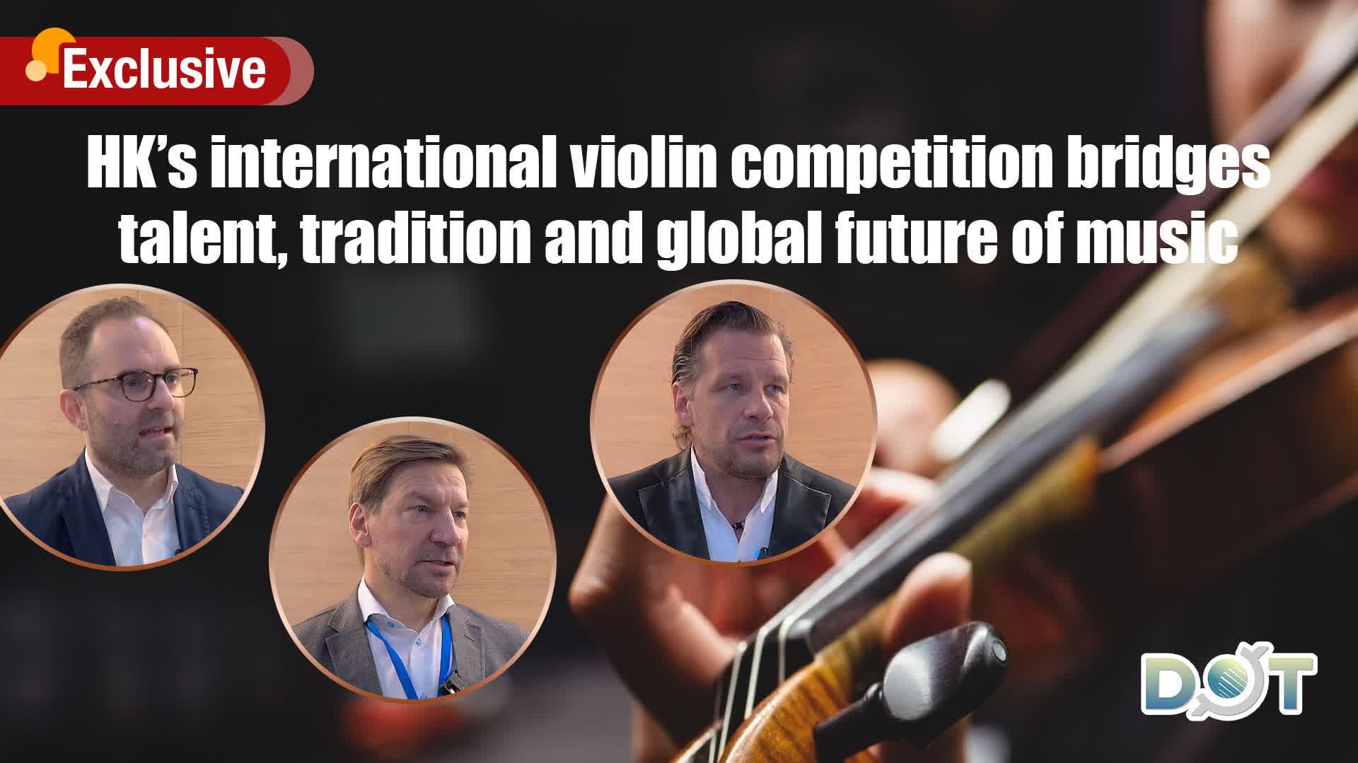 Exclusive | HK's international violin competition bridges talent, tradition and global future of music