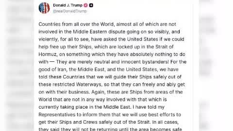 Trump says the US will 'guide' stranded ships from the Strait of Hormuz: Iranian official calls remarks 'delusional'
