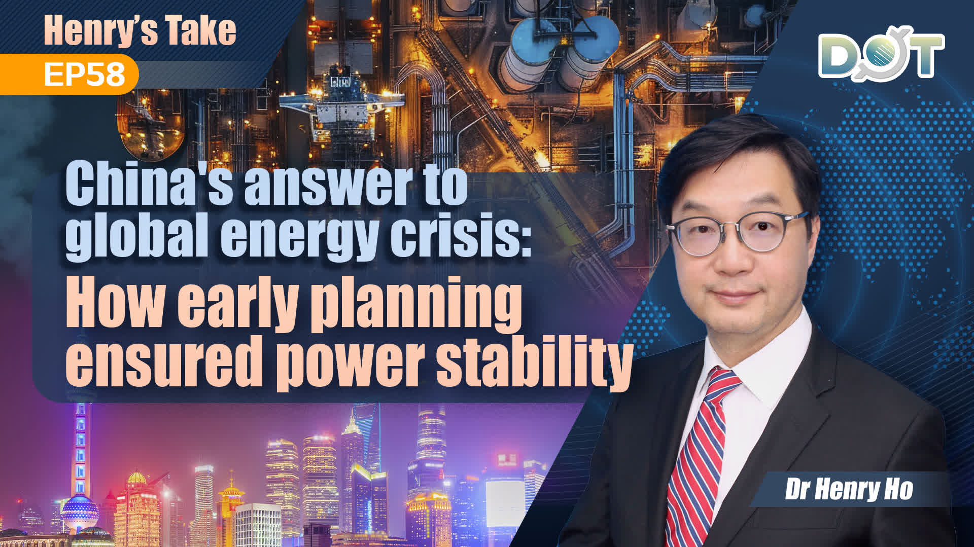 Henry's Take EP58 | China's answer to global energy crisis: How early planning ensures power stability
