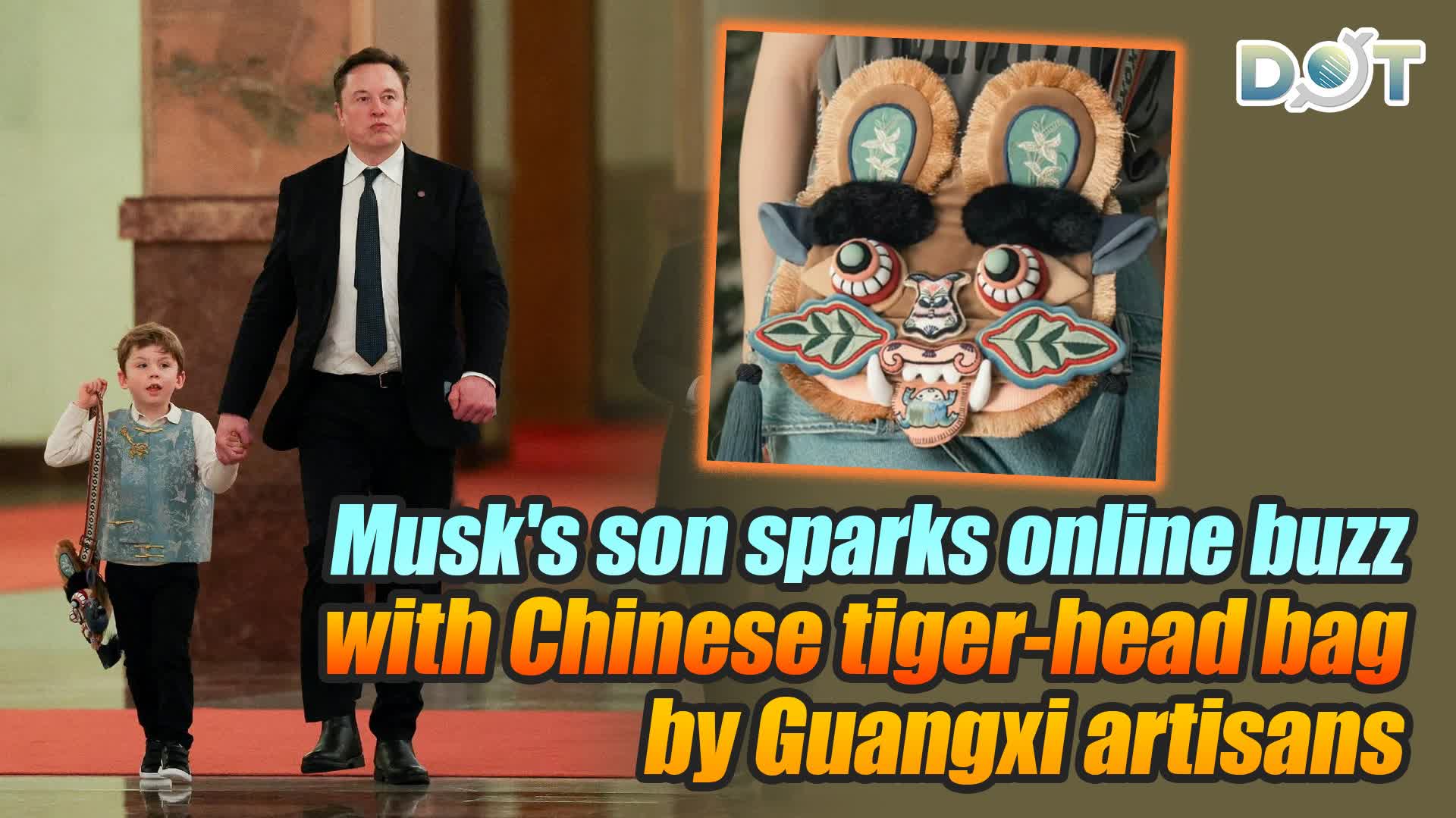 Watch This | Musk's son sparks online buzz with Chinese tiger-head bag crafted by Guangxi artisans