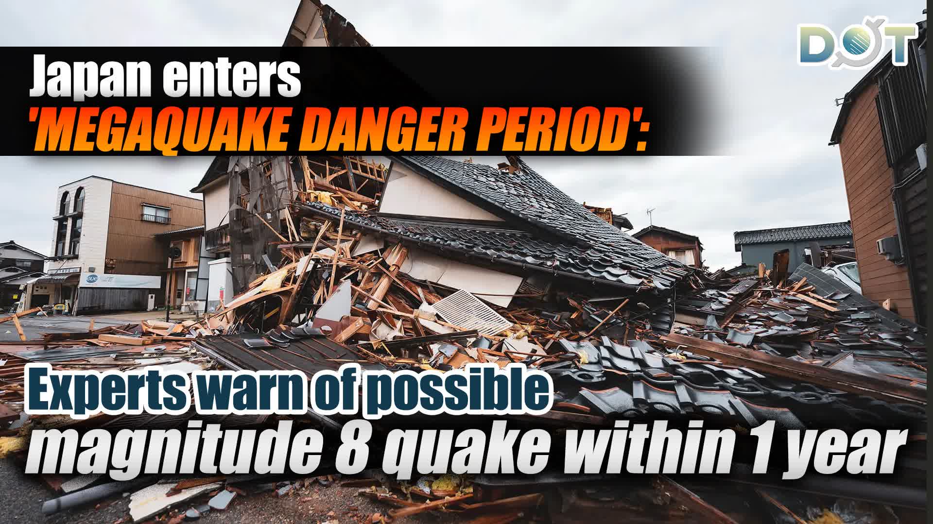 Japan enters 'megaquake danger period': Experts warn of possible magnitude 8 quake within 1 year