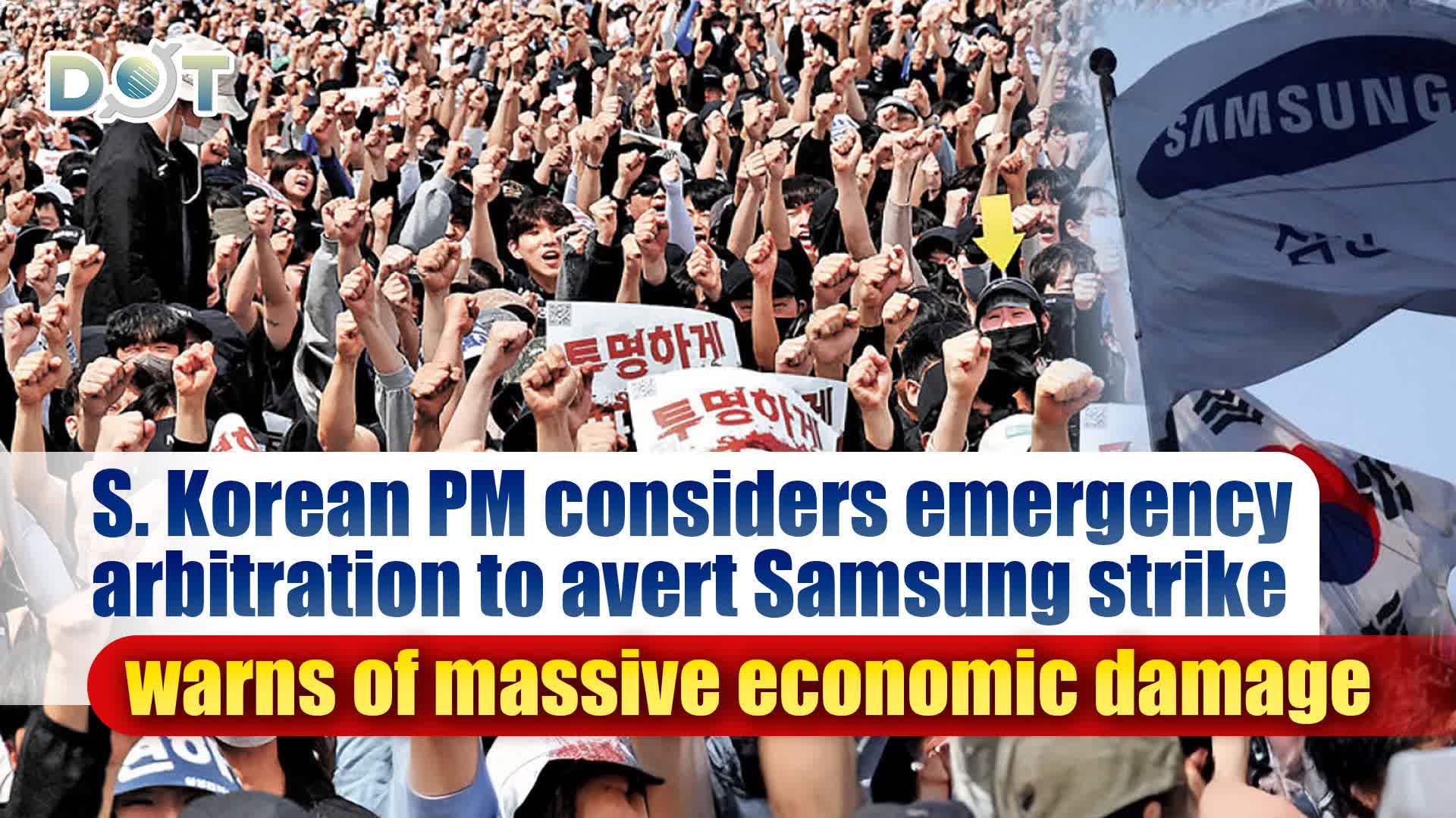 S. Korean PM considers emergency arbitration to avert Samsung strike, warns of massive economic damage