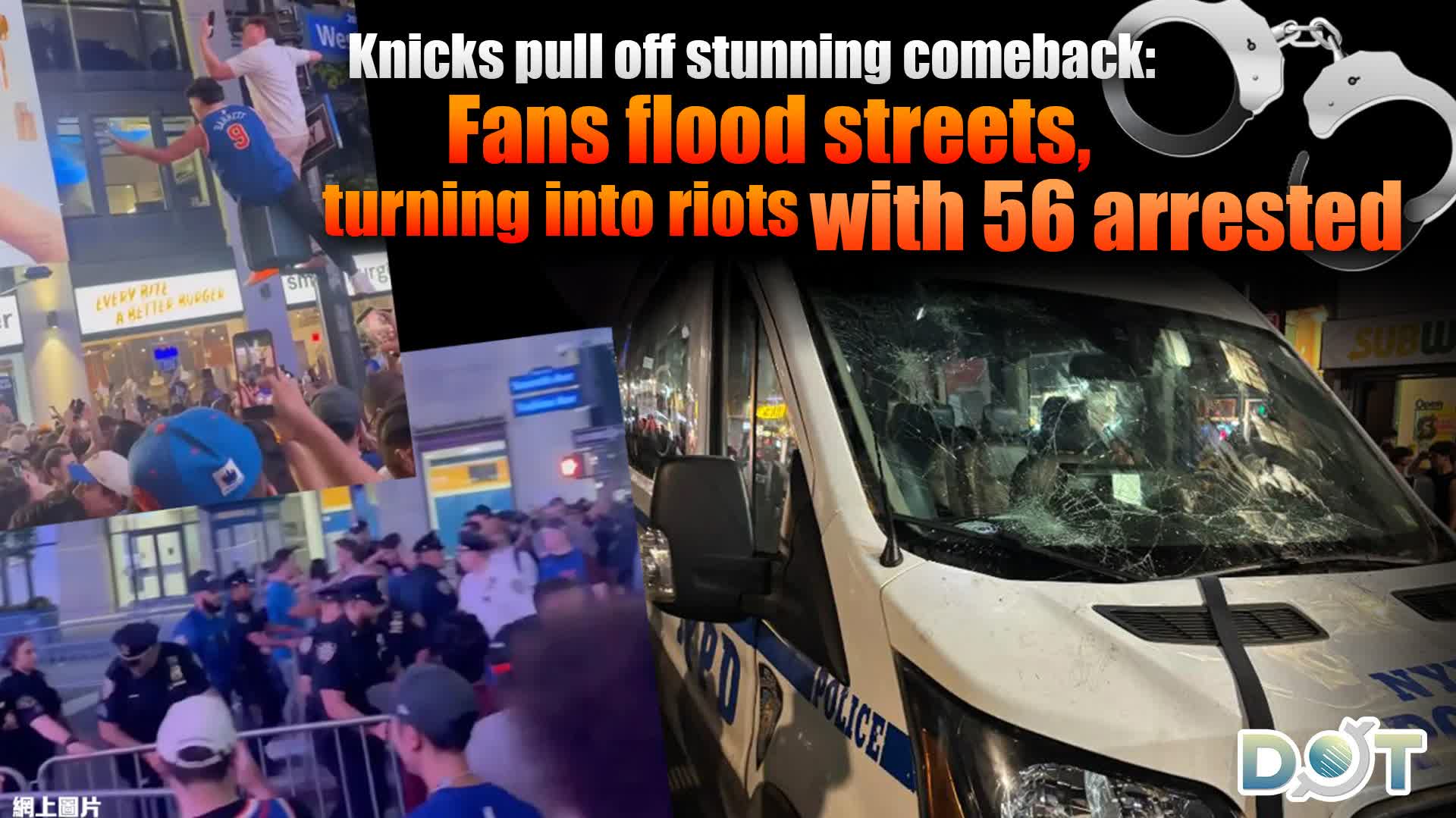 NBA | Knicks pull off stunning comeback: Fans flood streets, turning into riots with 56 arrested
