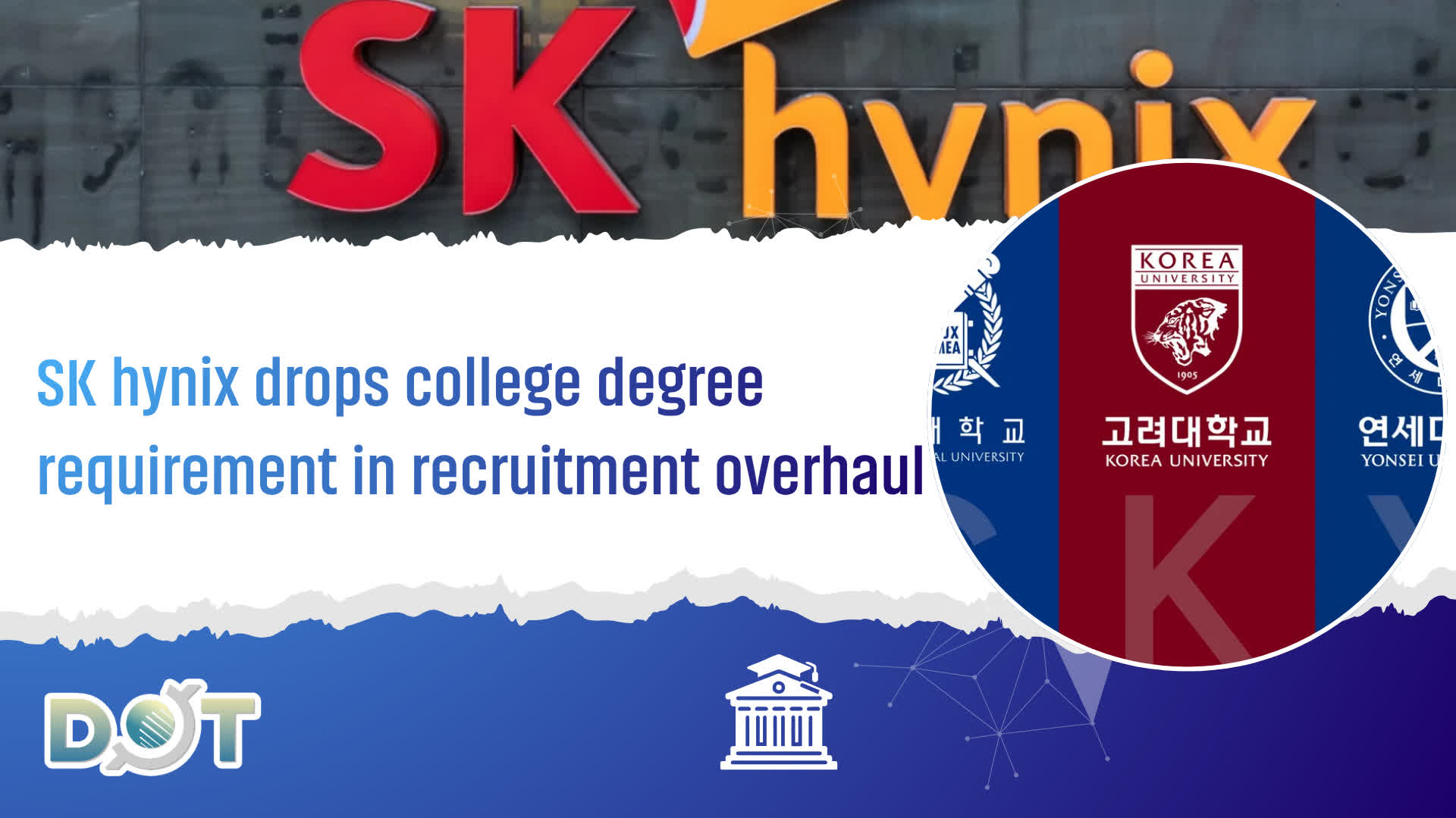 Frontier | SK hynix drops college degree requirement in major recruitment overhaul