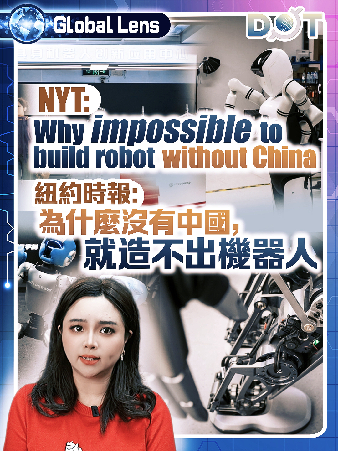 Global Lens | NYT: Why impossible to build robot without China?