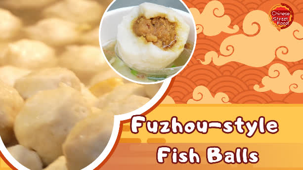 100 Ways To Drool | Fuzhou-style fish balls