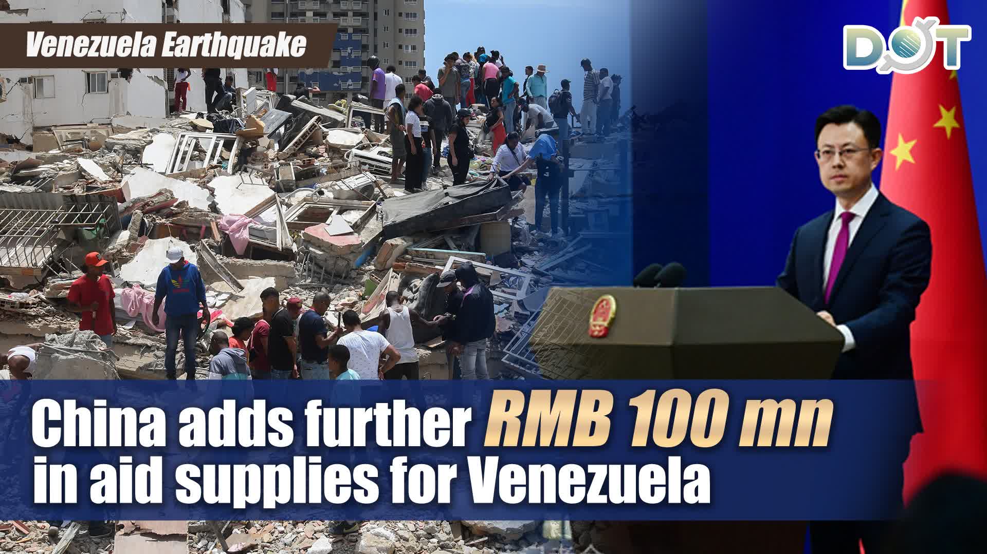 Venezuela Earthquake | China adds further RMB 100 mn in aid supplies for Venezuela
