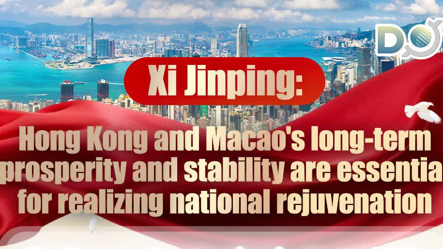 Xi says long-term prosperity, stability in HK and Macao essential for national rejuvenation