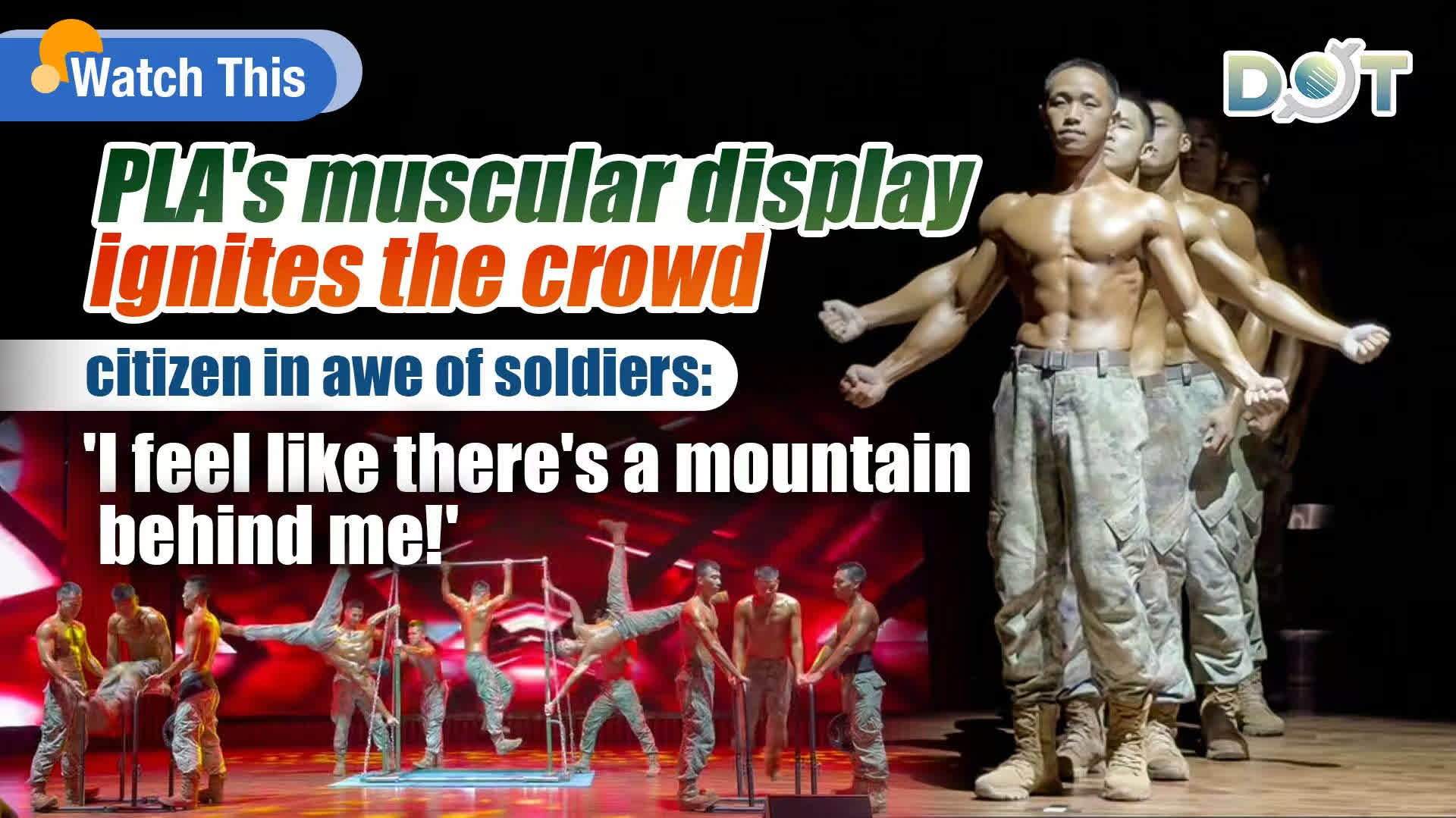 Watch This | PLA's muscular display ignites the crowd, citizen in awe of soldiers: 'I feel like there's a mountain behind me!'