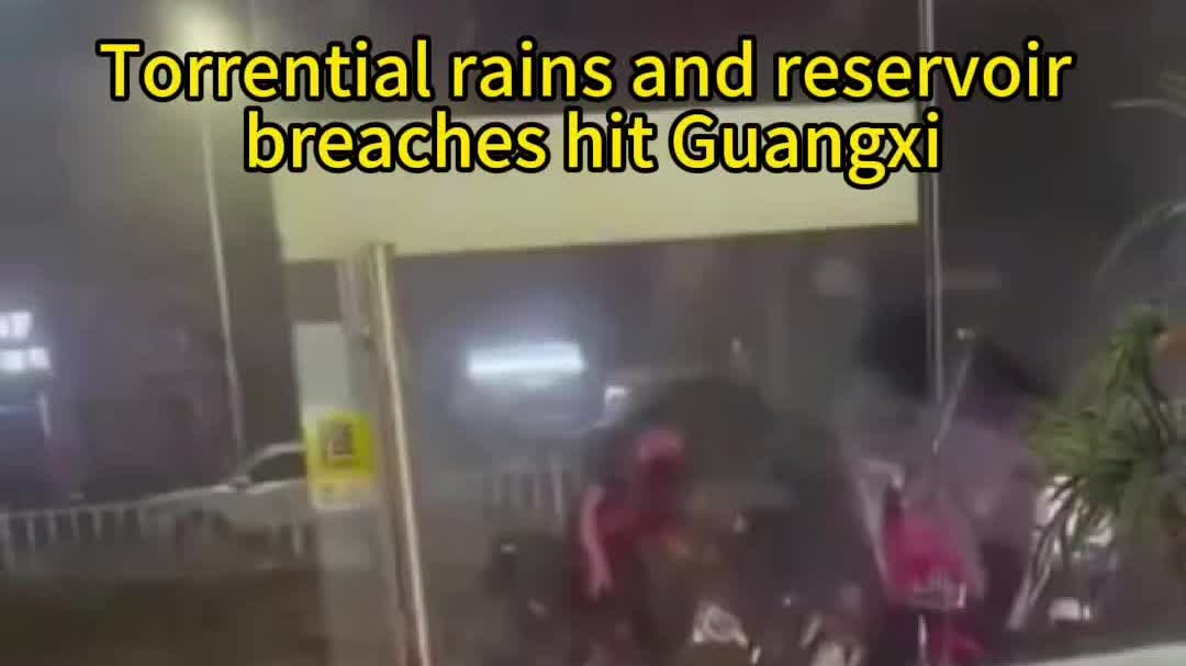 Watch This | Torrential rains and reservoir breaches hit Guangxi