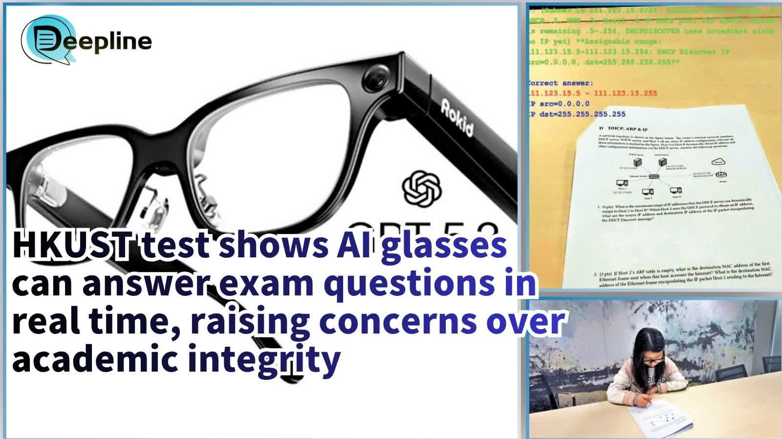 Deepline | HKUST test shows AI glasses can answer exam questions in real time, raising concerns over academic integrity