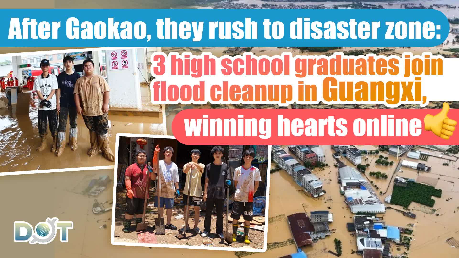 After Gaokao, they rush to disaster zone: 3 high school graduates join flood cleanup in Guangxi, winning hearts online