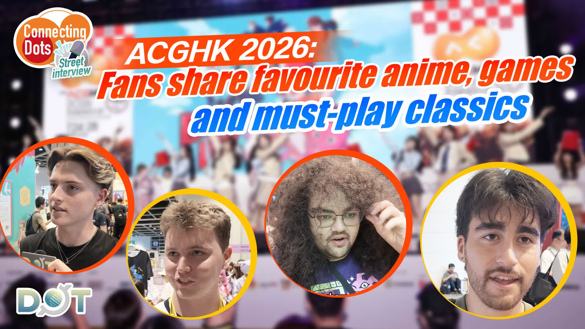Connecting Dots | ACGHK 2026: Fans share favourite anime, games, and must-play classics