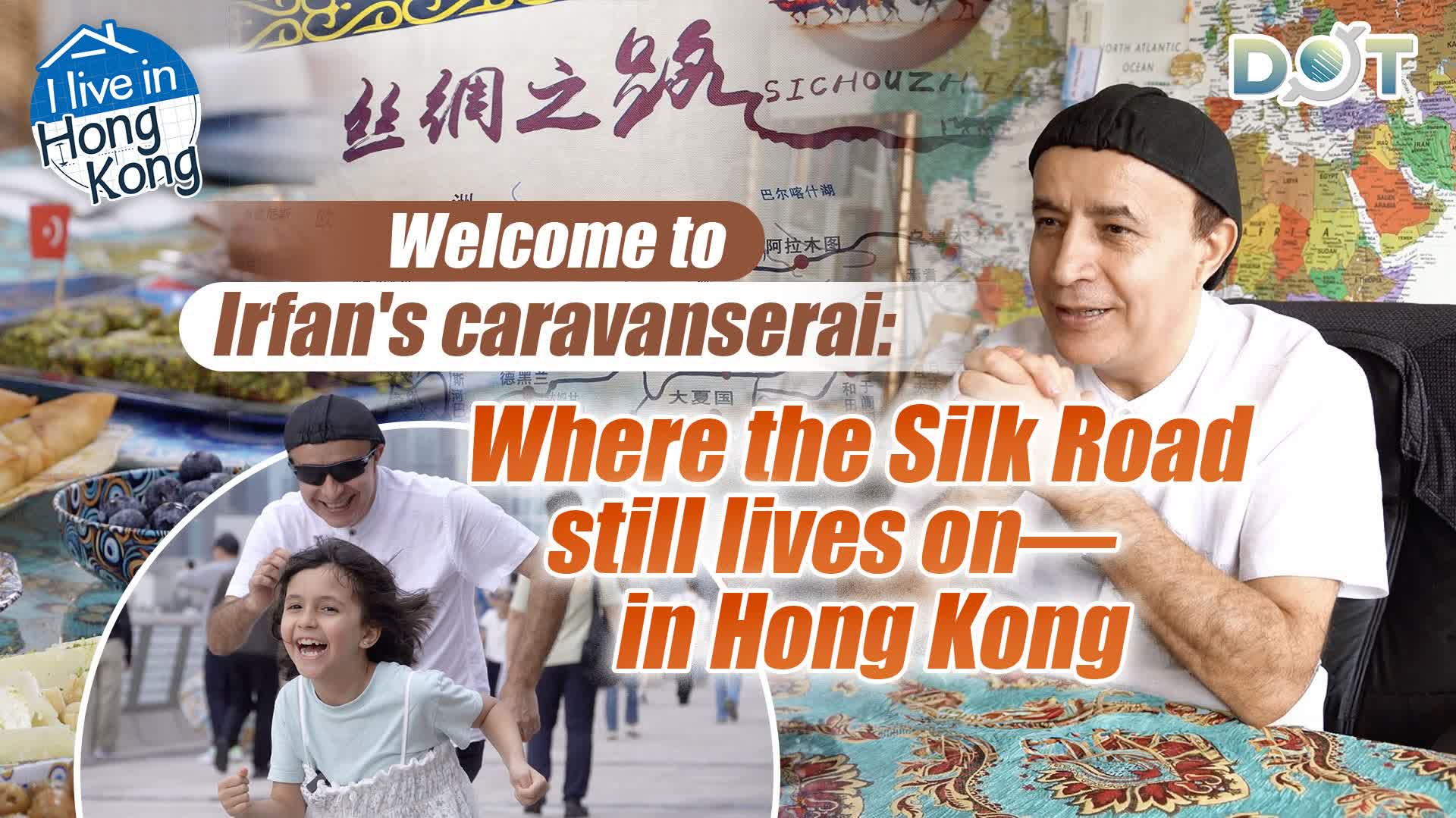 I Live in HK EP13 | Welcome to Irfan's caravanserai: Where the Silk Road still lives on—in Hong Kong