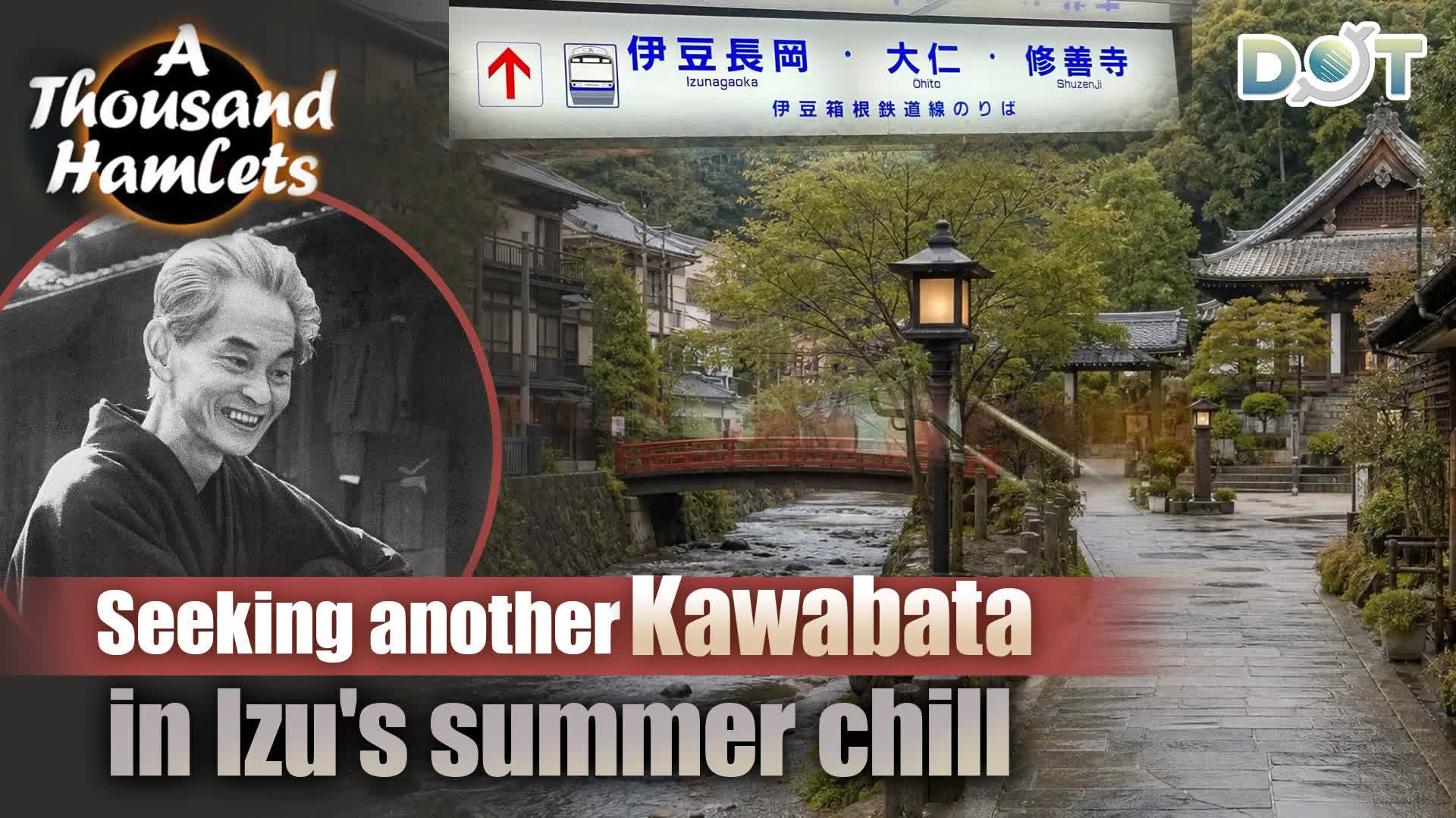 A Thousand Hamlets | Seeking another Kawabata in Izu's summer chill