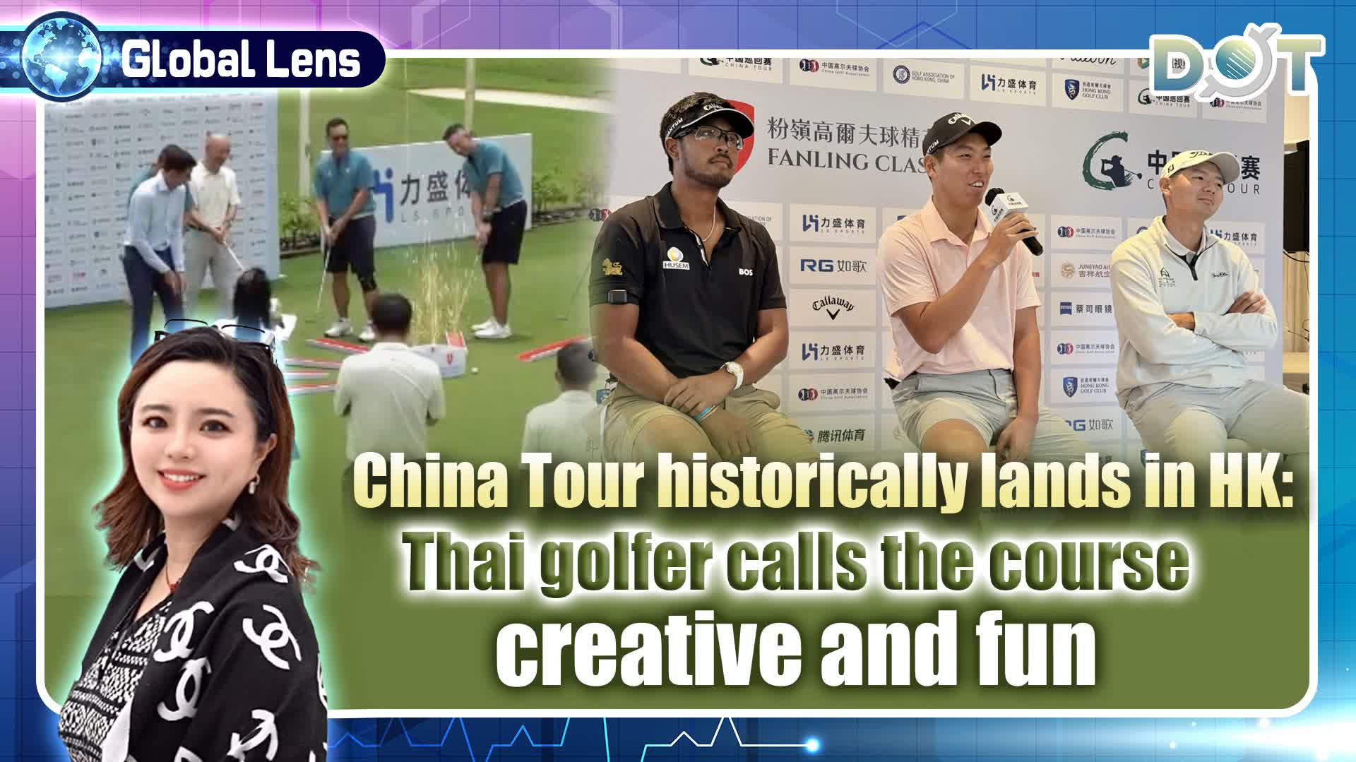 Watch This | China Tour historically lands in HK: Thai golfer calls course creative and fun