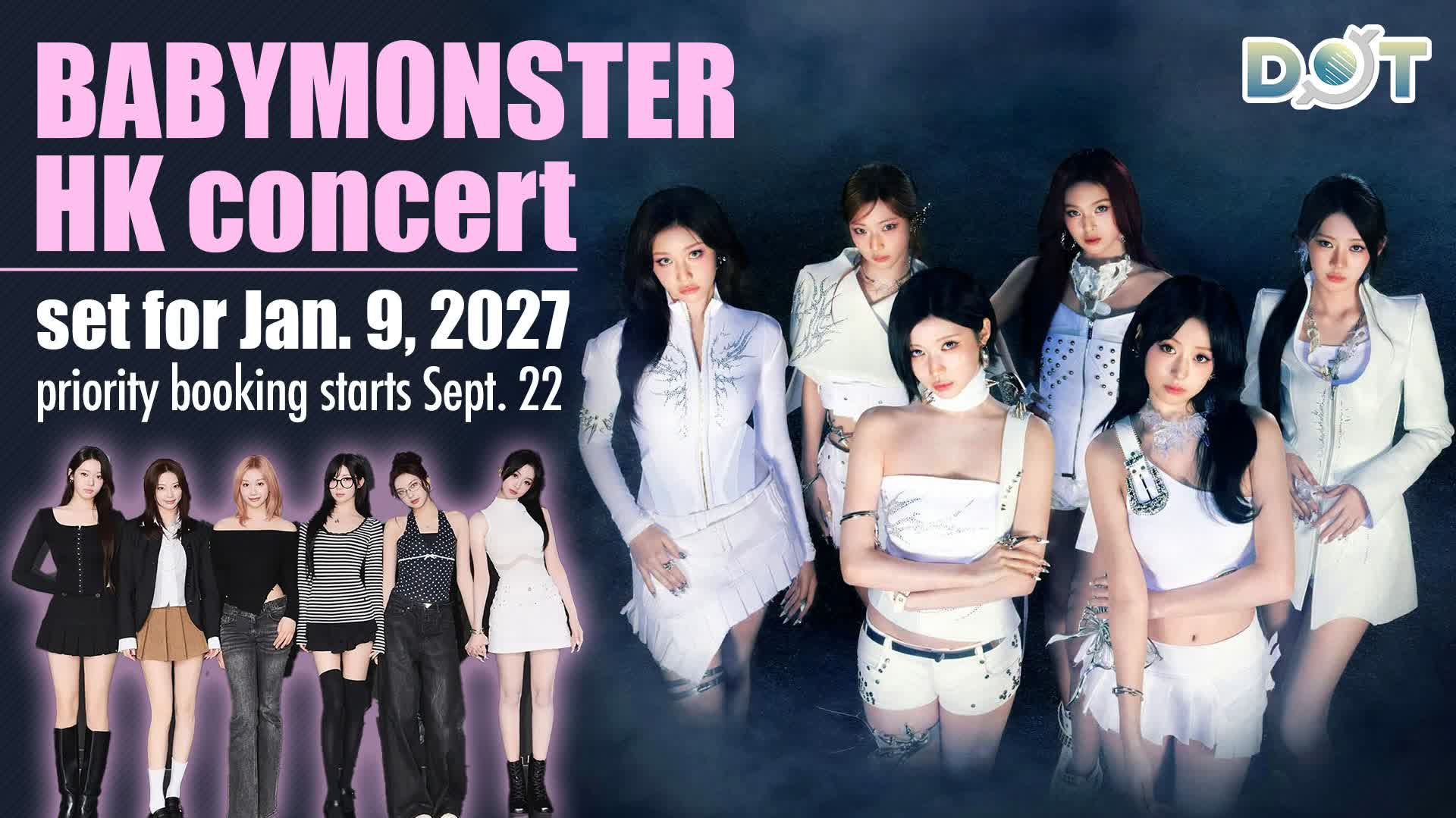 BABYMONSTER HK concert set for Jan. 9, 2027, priority booking starts Sept. 22