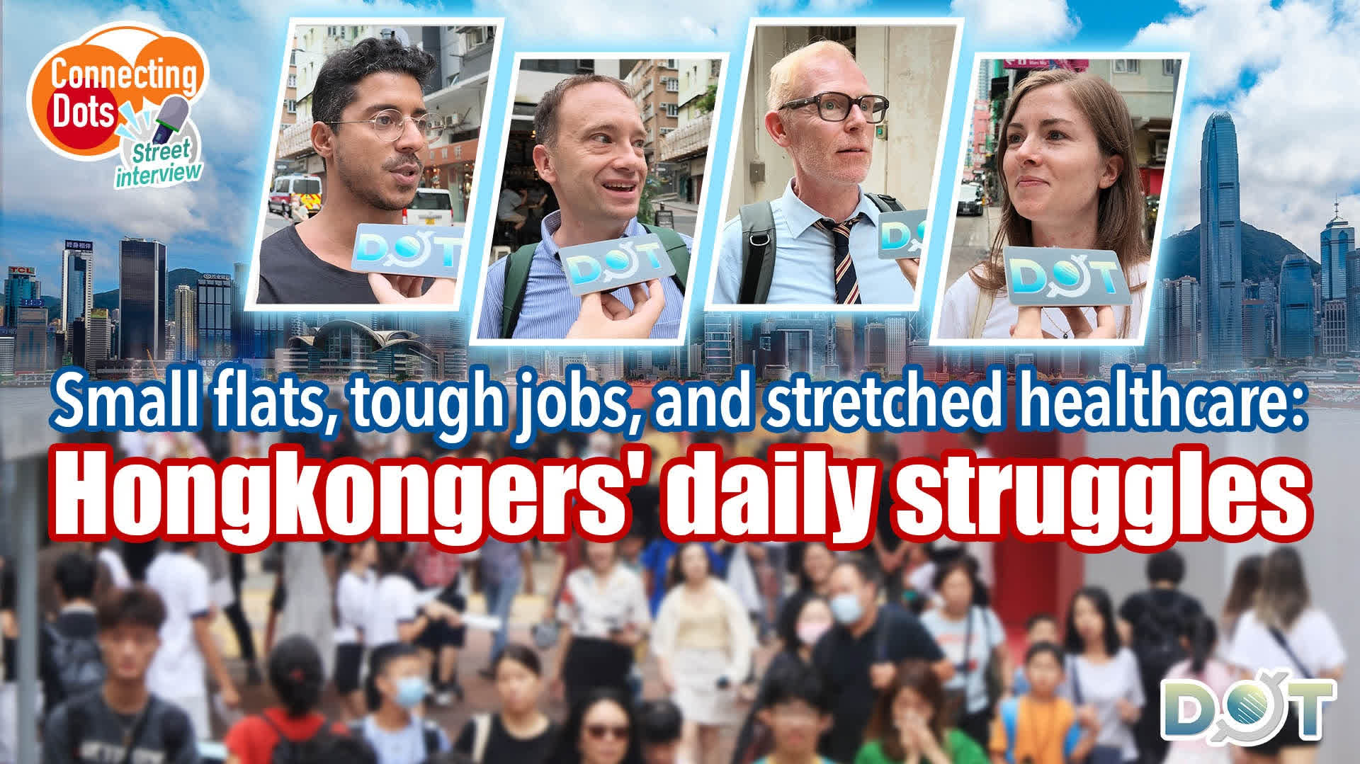 Connecting Dots | Small flats, tough jobs, and stretched healthcare: Hongkongers' daily struggles