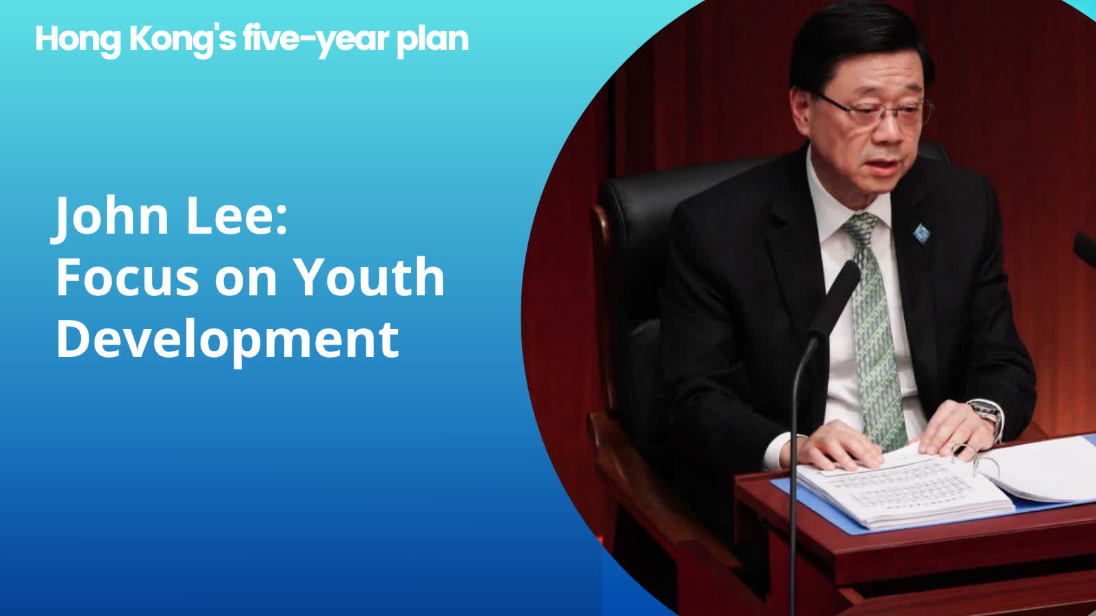 HK's first five-year plan | John Lee: Focus on youth development