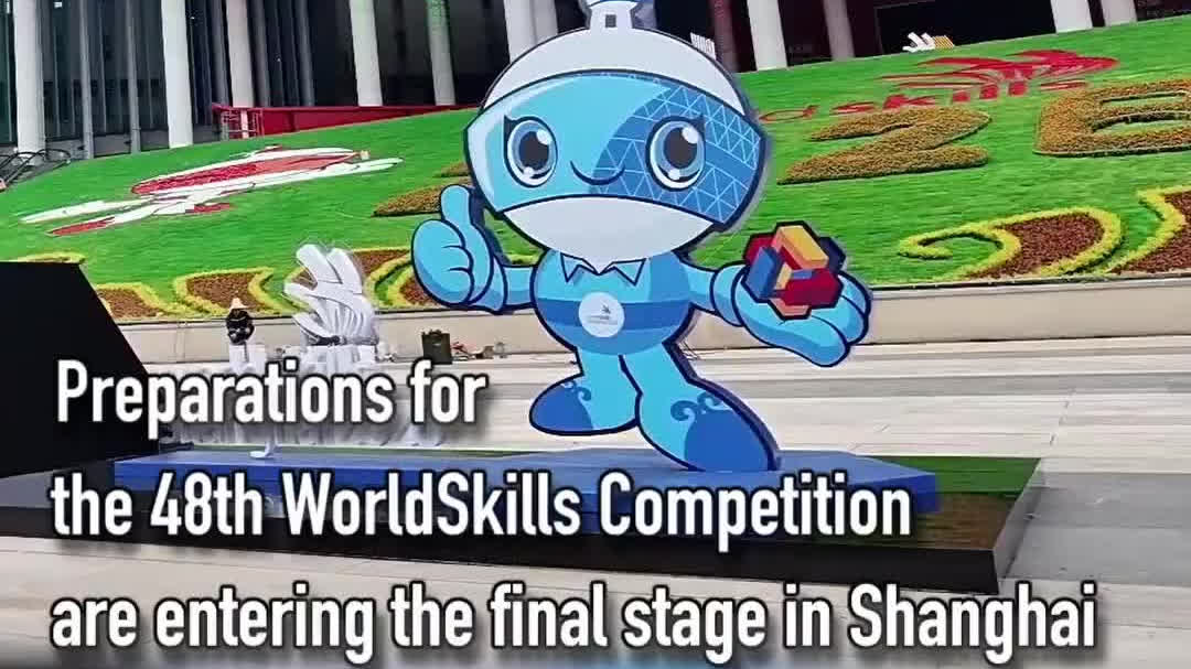 Watch This | Preparations in final stage for 48th WorldSkills Competition in Shanghai
