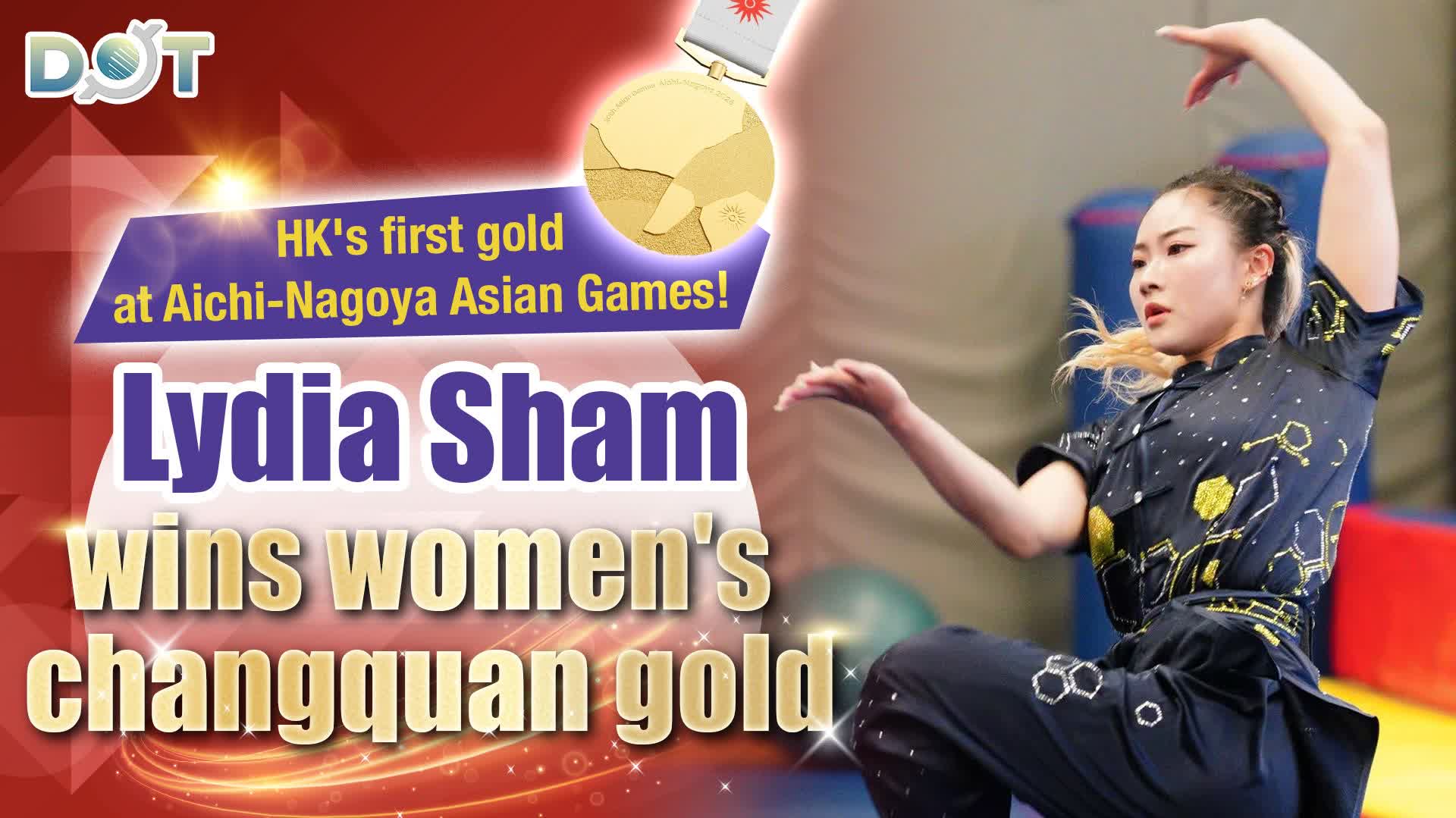 Asian Games | HK's first gold! Lydia Sham wins women's changquan gold