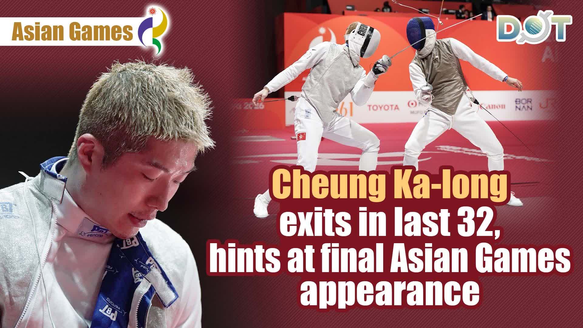 Asian Games | Cheung Ka-long exits in last 32, hints at final Asian Games appearance