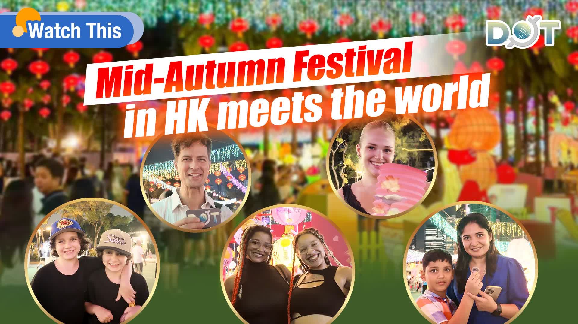 Watch This | Mid-Autumn Festival in HK meets the world