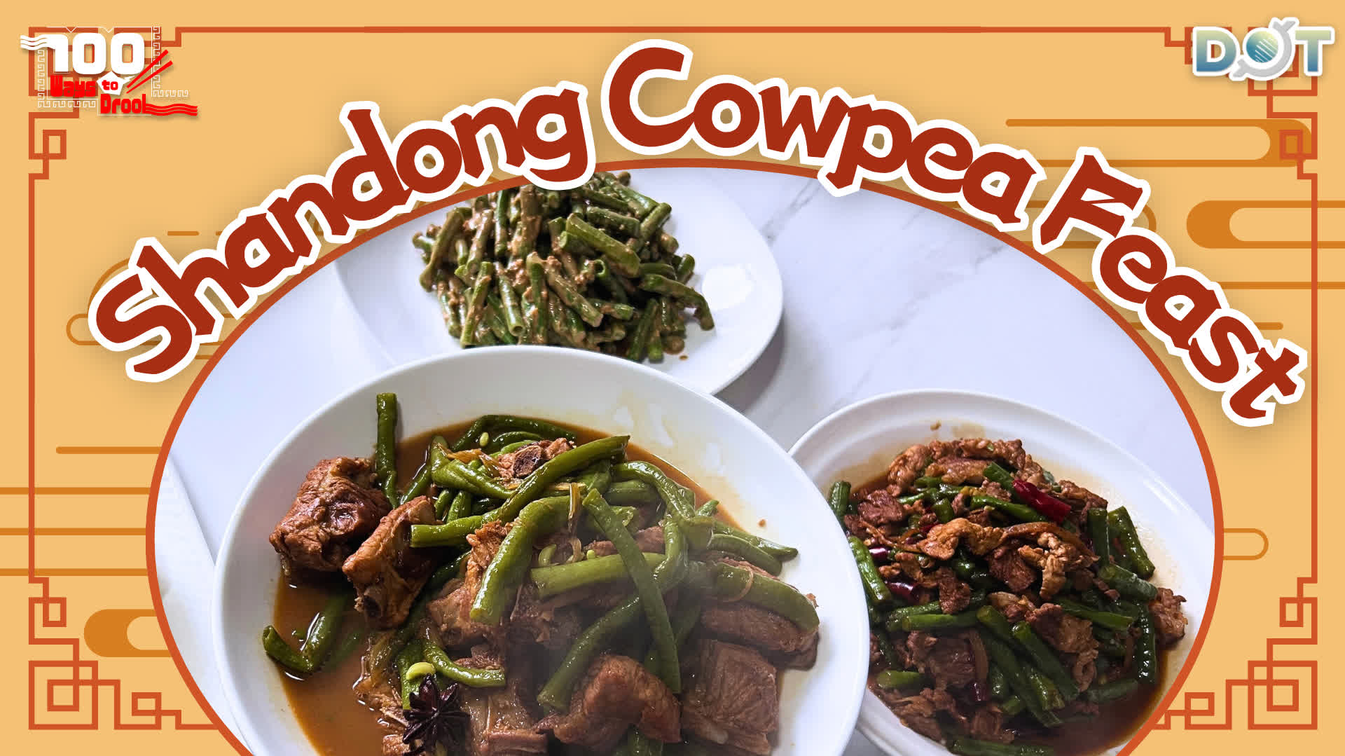 100 Ways To Drool | Shandong Cowpea Feast