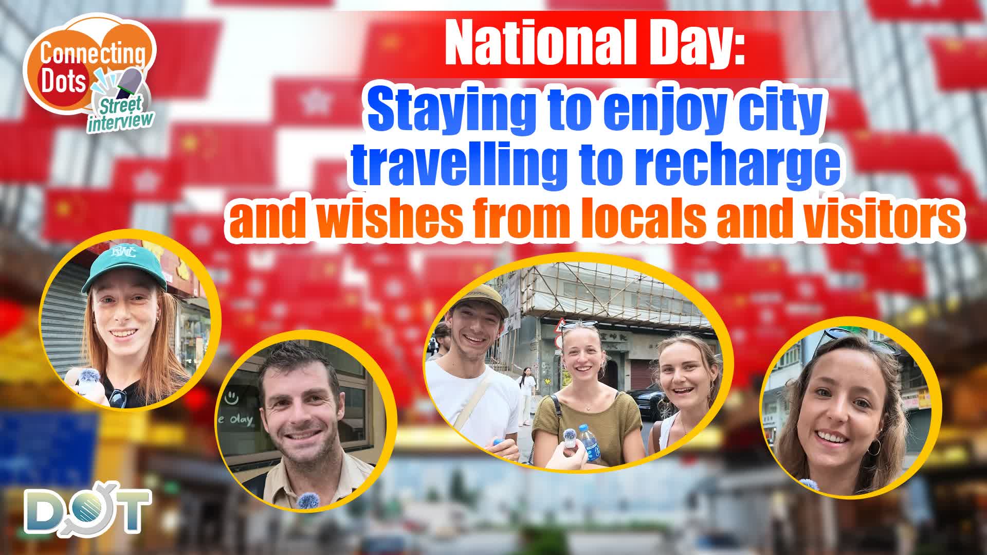 Connecting Dots | National Day: Staying to enjoy city, travelling to recharge, and wishes from locals and visitors