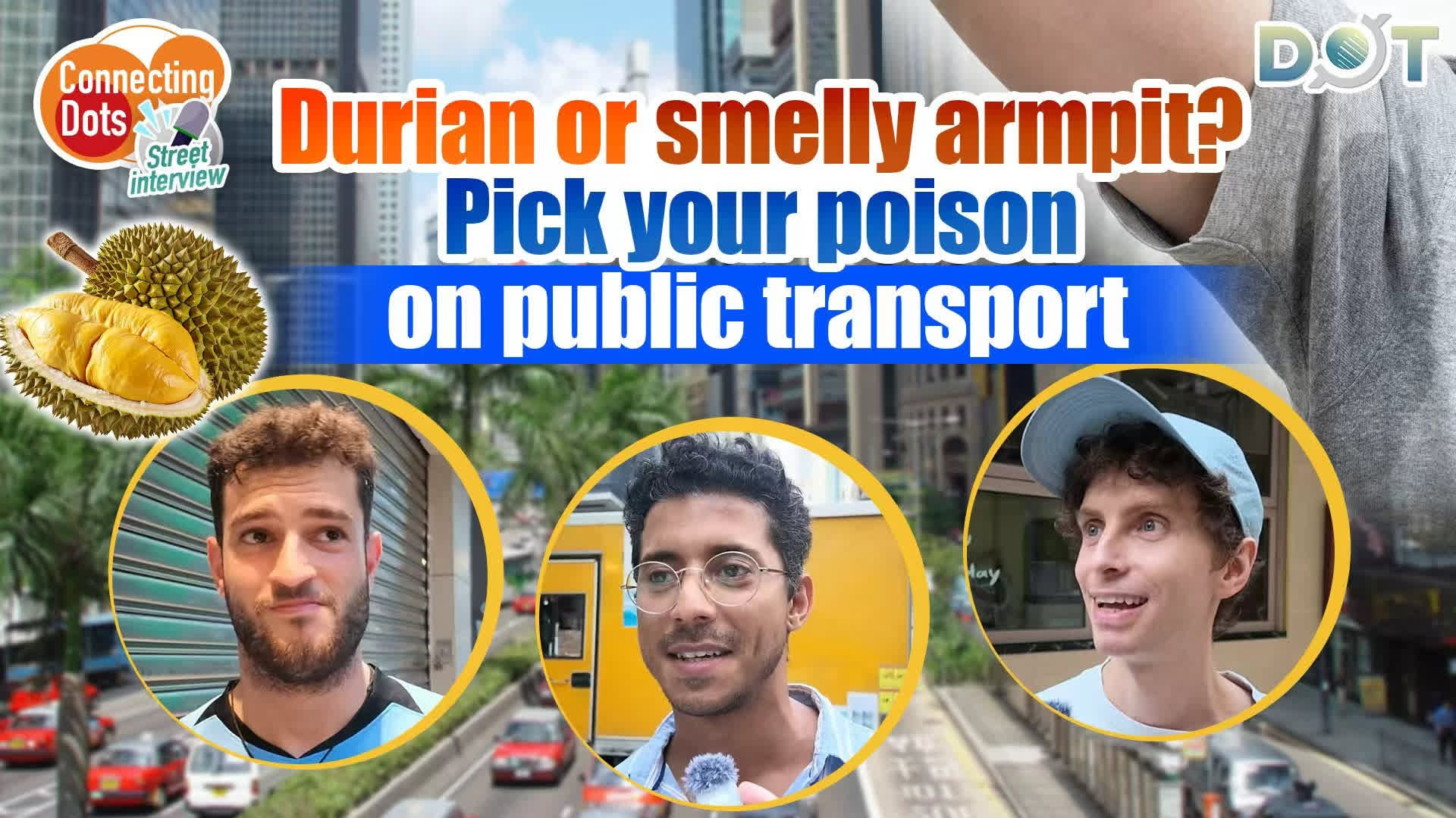 Connecting Dots | Durian or smelly armpit? Pick your poison on public transport