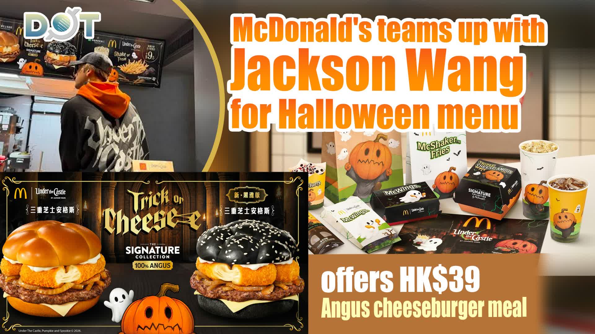 McDonald's HK teams up with Jackson Wang for Halloween menu, offers HK$39 Angus cheeseburger meal